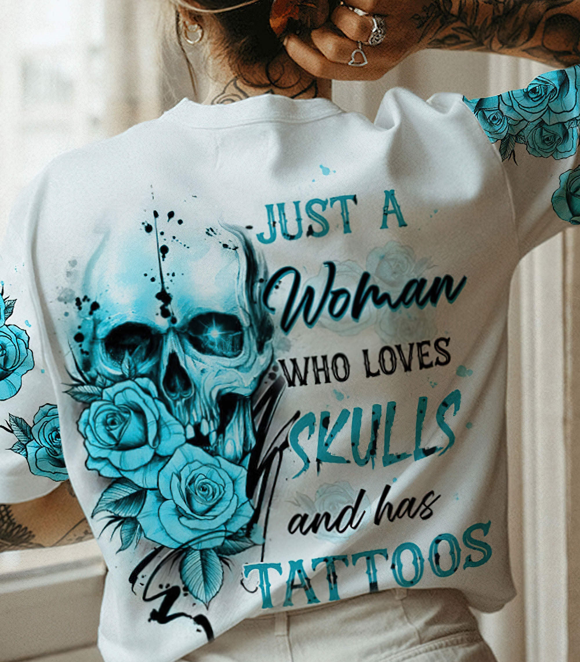 Just A Woman Who Loves Skull And Has Tattoos All Over Print 1 T Shirt