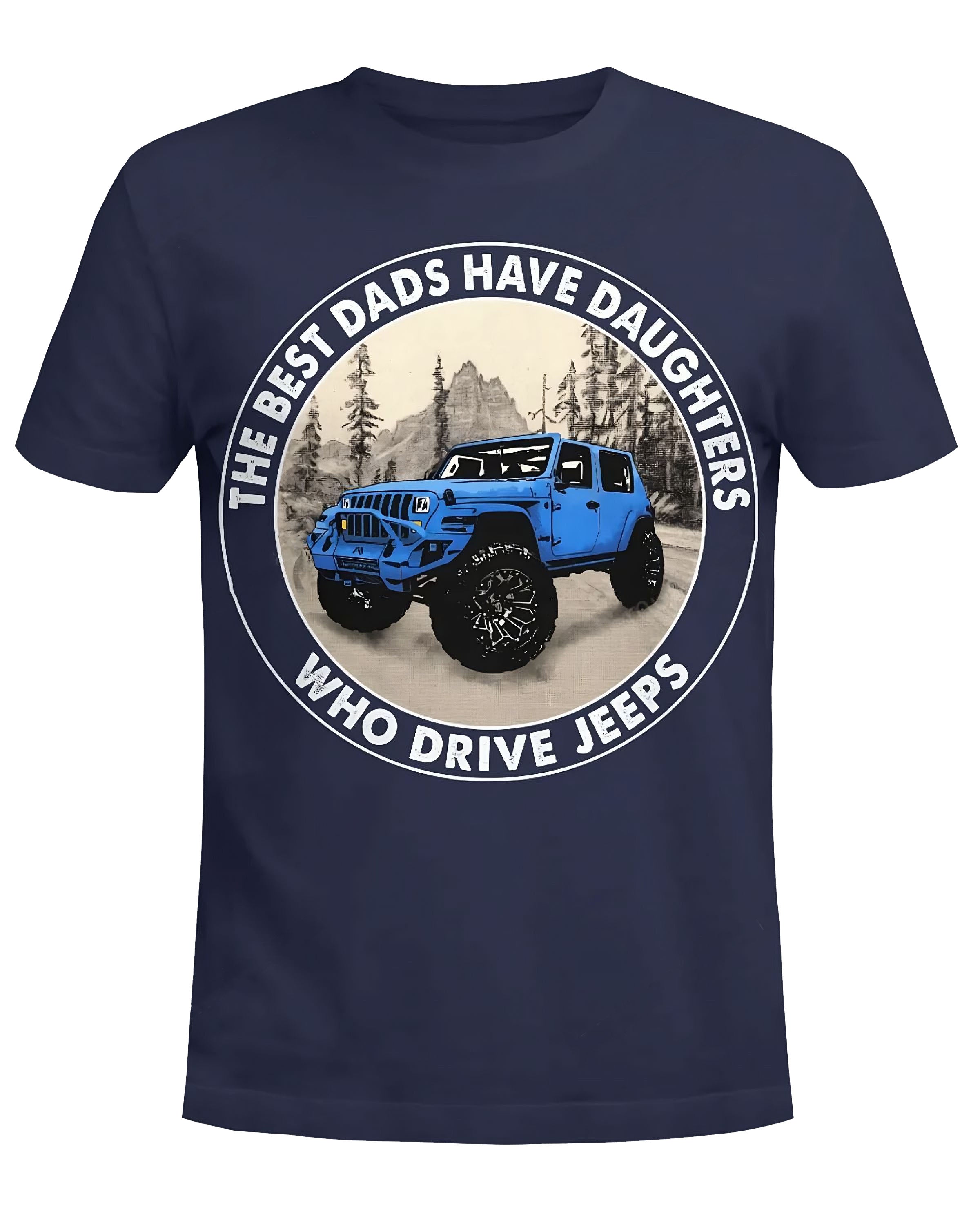 the-best-dads-have-daughters-who-drive-jeeps-11-jeep-t-shirt