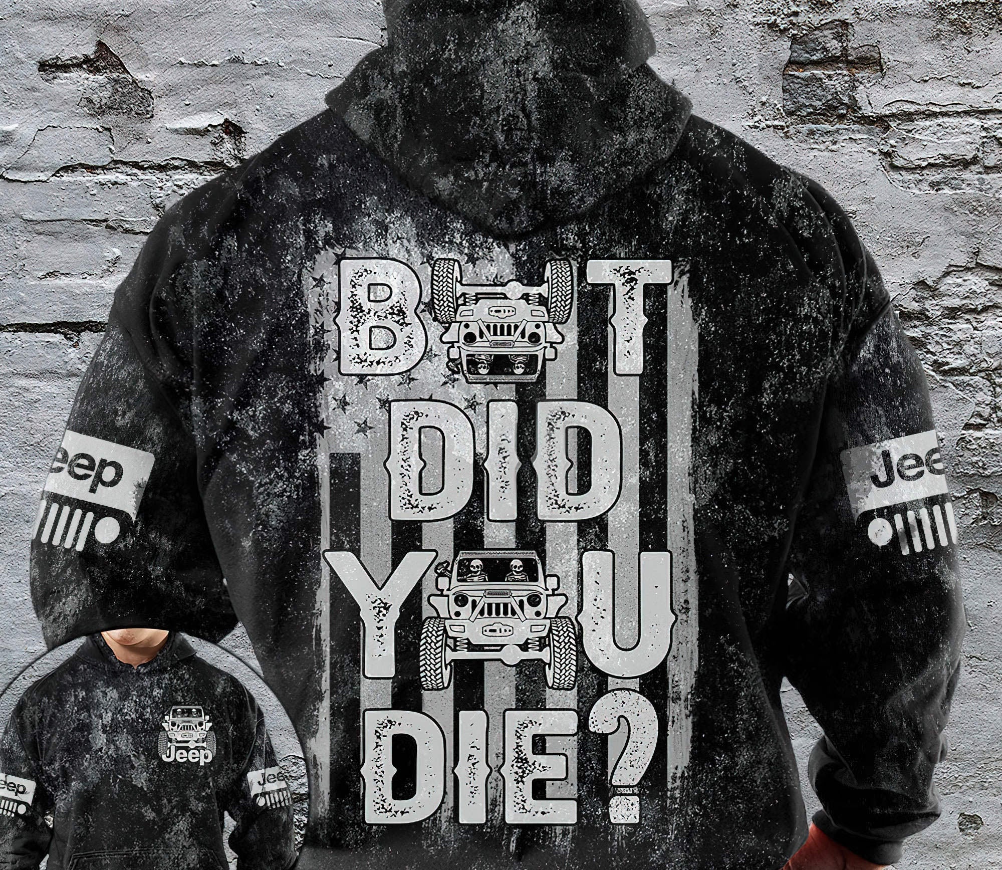 but-did-you-die-jeep-life-hoodie