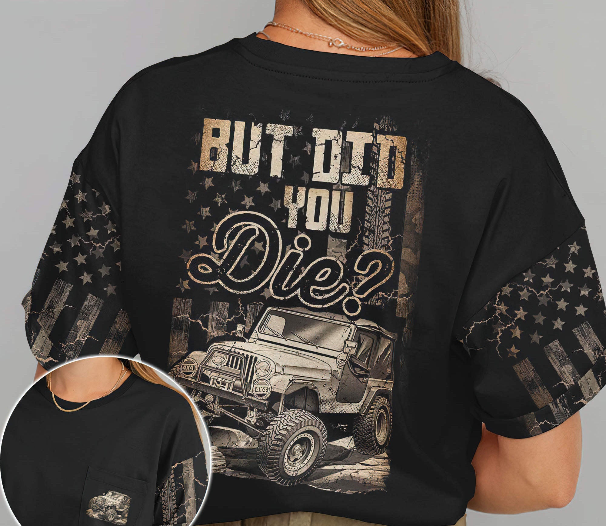 jeep-flag-but-did-you-die-1-t-shirt