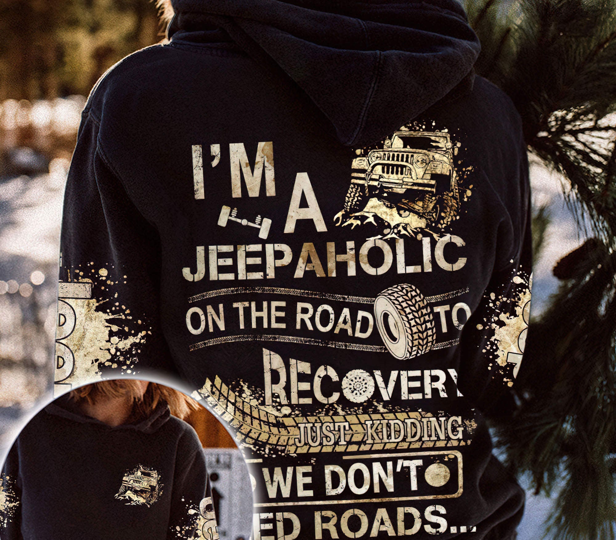 just-kidding-we-dont-need-roads-jeep-hoodie