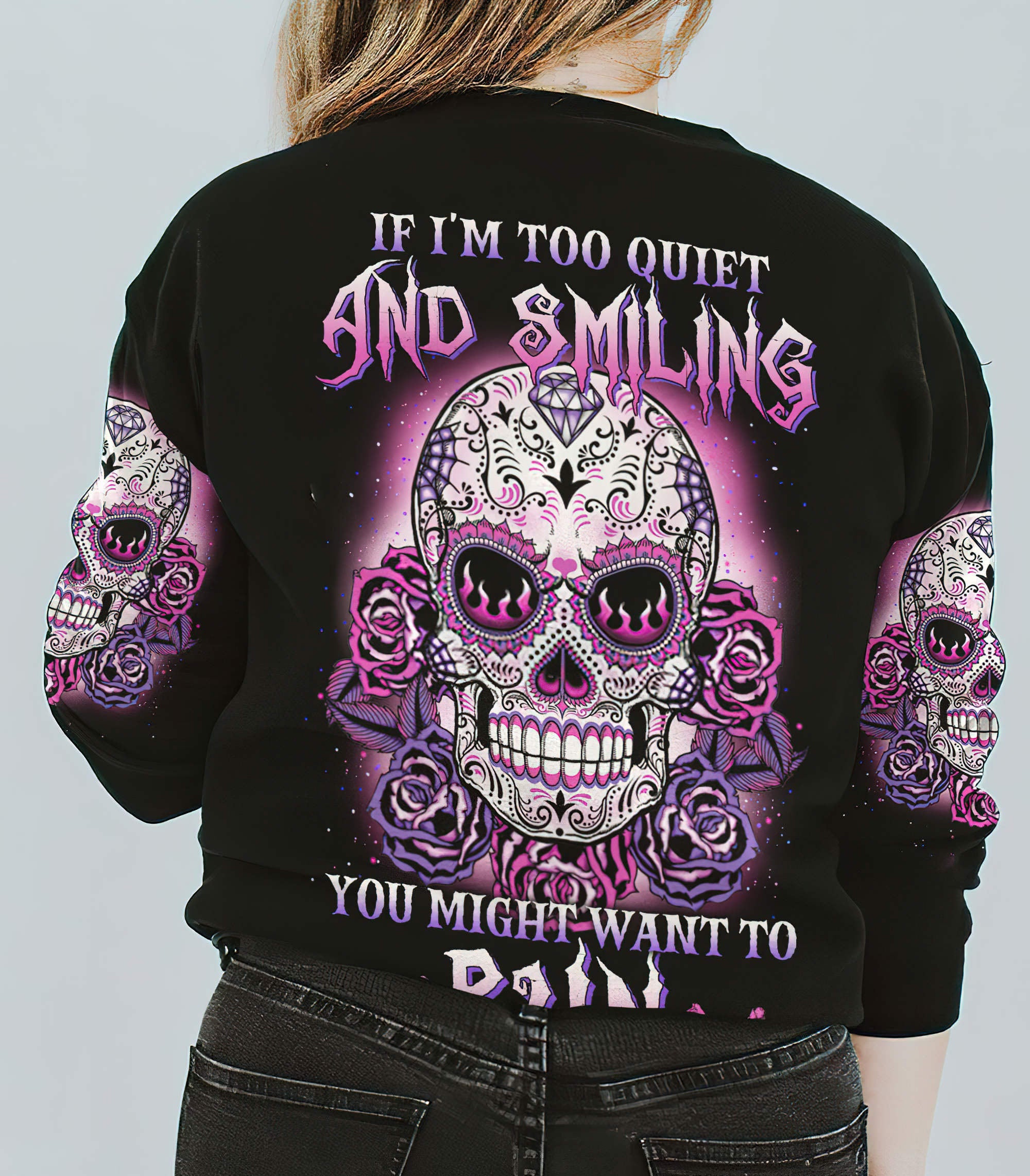 if-im-too-quiet-and-smiling-sugar-skull-rose-all-over-print-sweatshirt