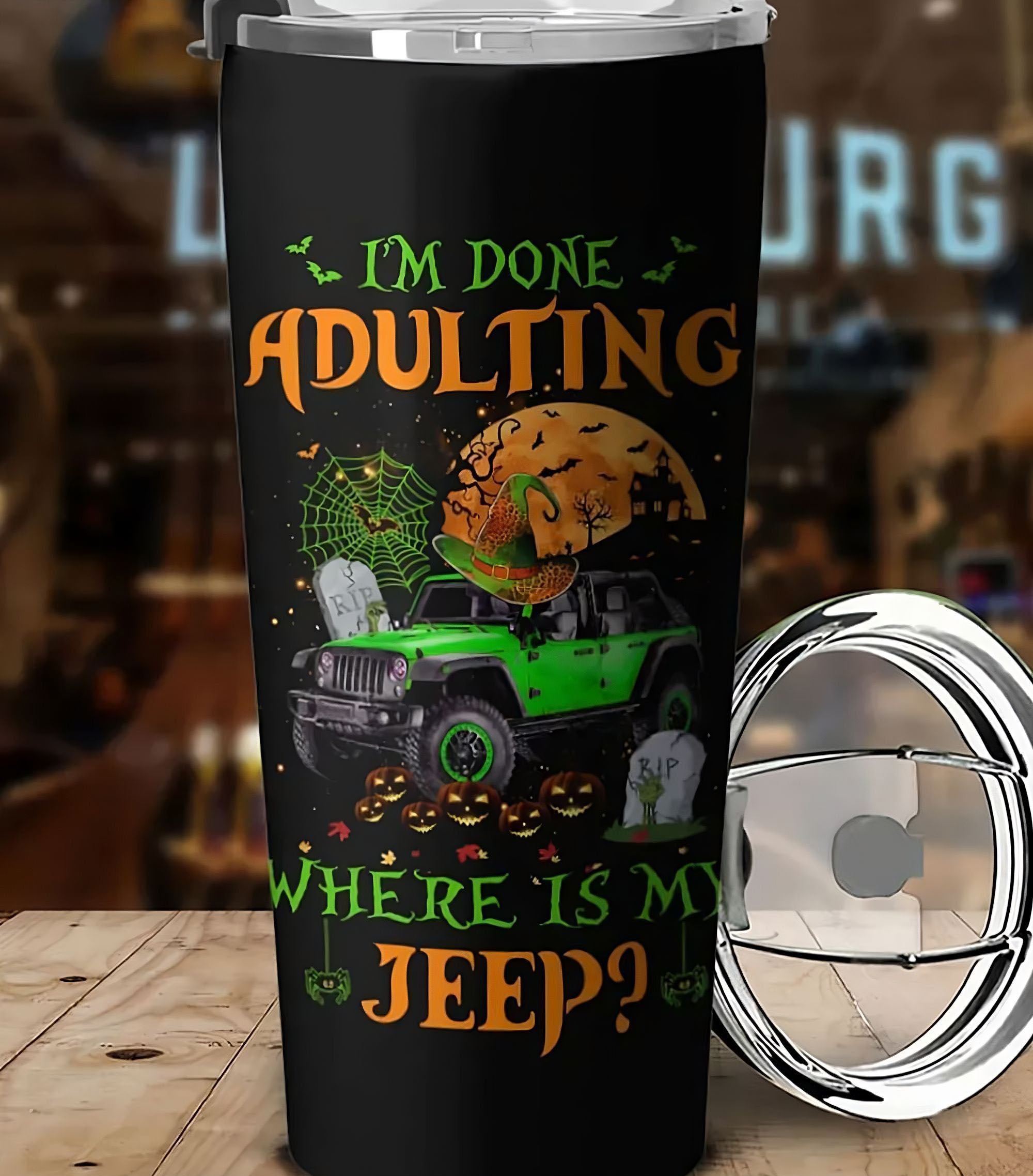 im-done-adulting-jeep-halloween-tumbler