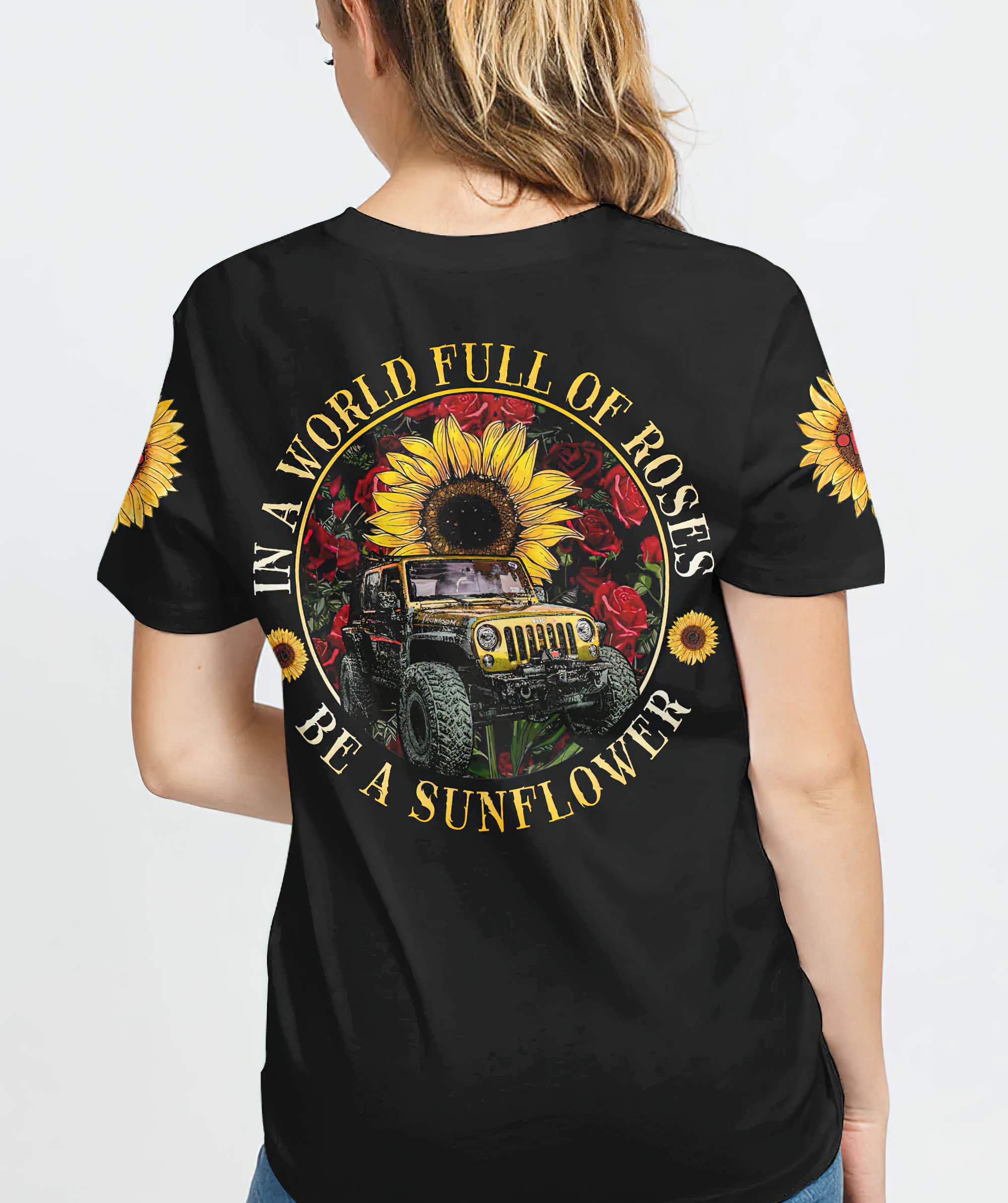 in-a-world-full-of-roses-jeep-sunflower-t-shirt