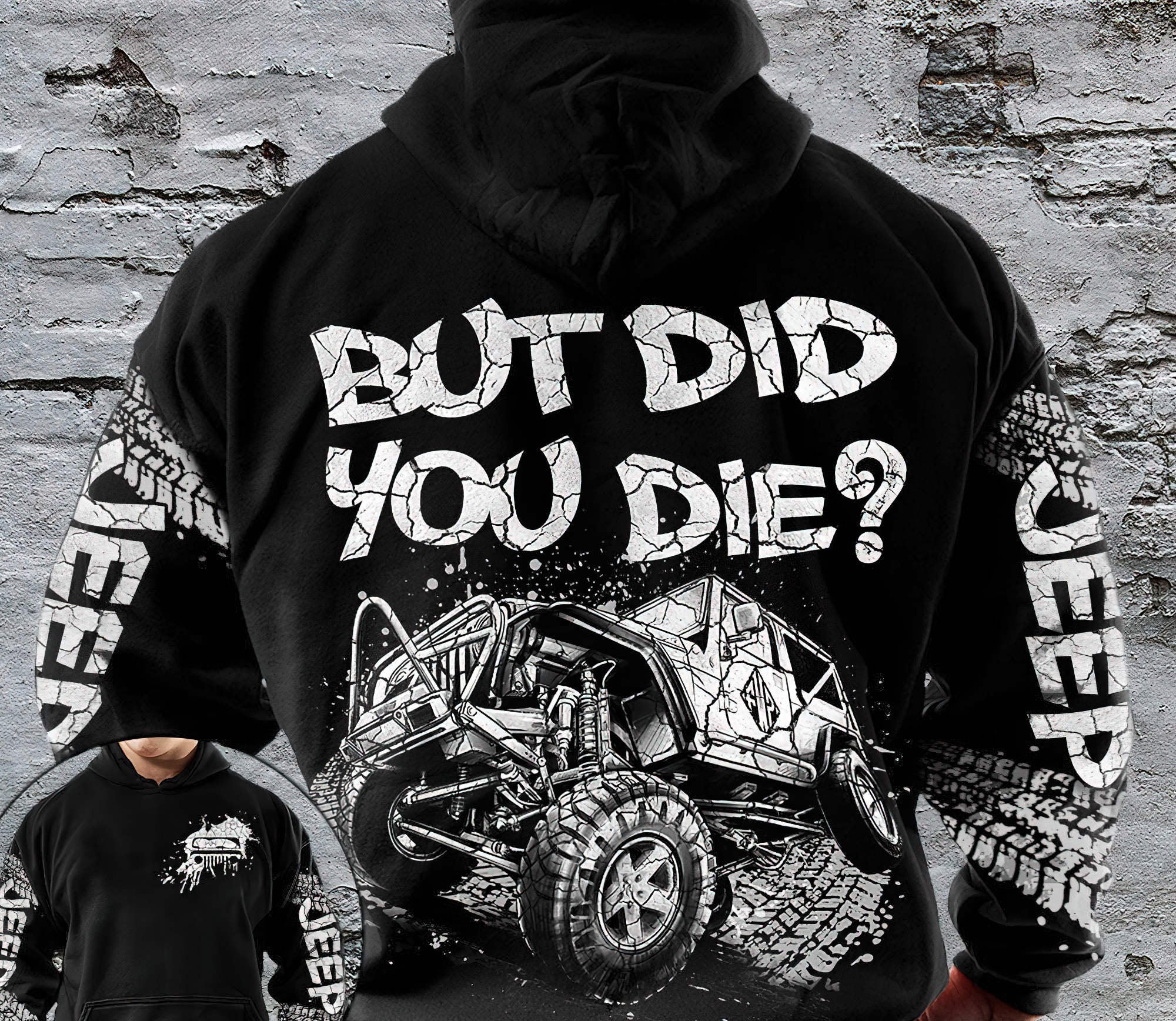 but-did-you-die-new-jeep-hoodie