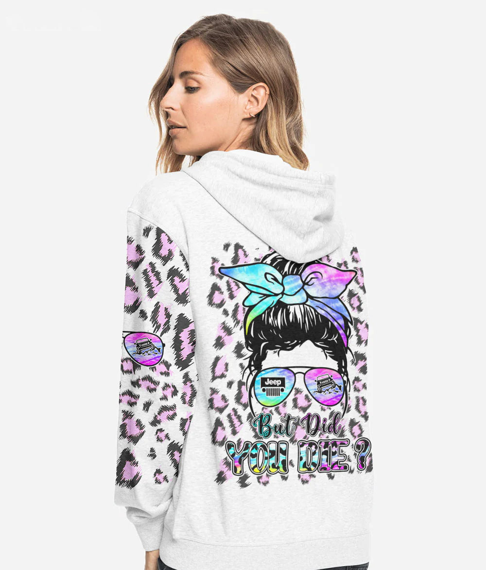 jeep-but-did-you-die-tie-dye-hoodie