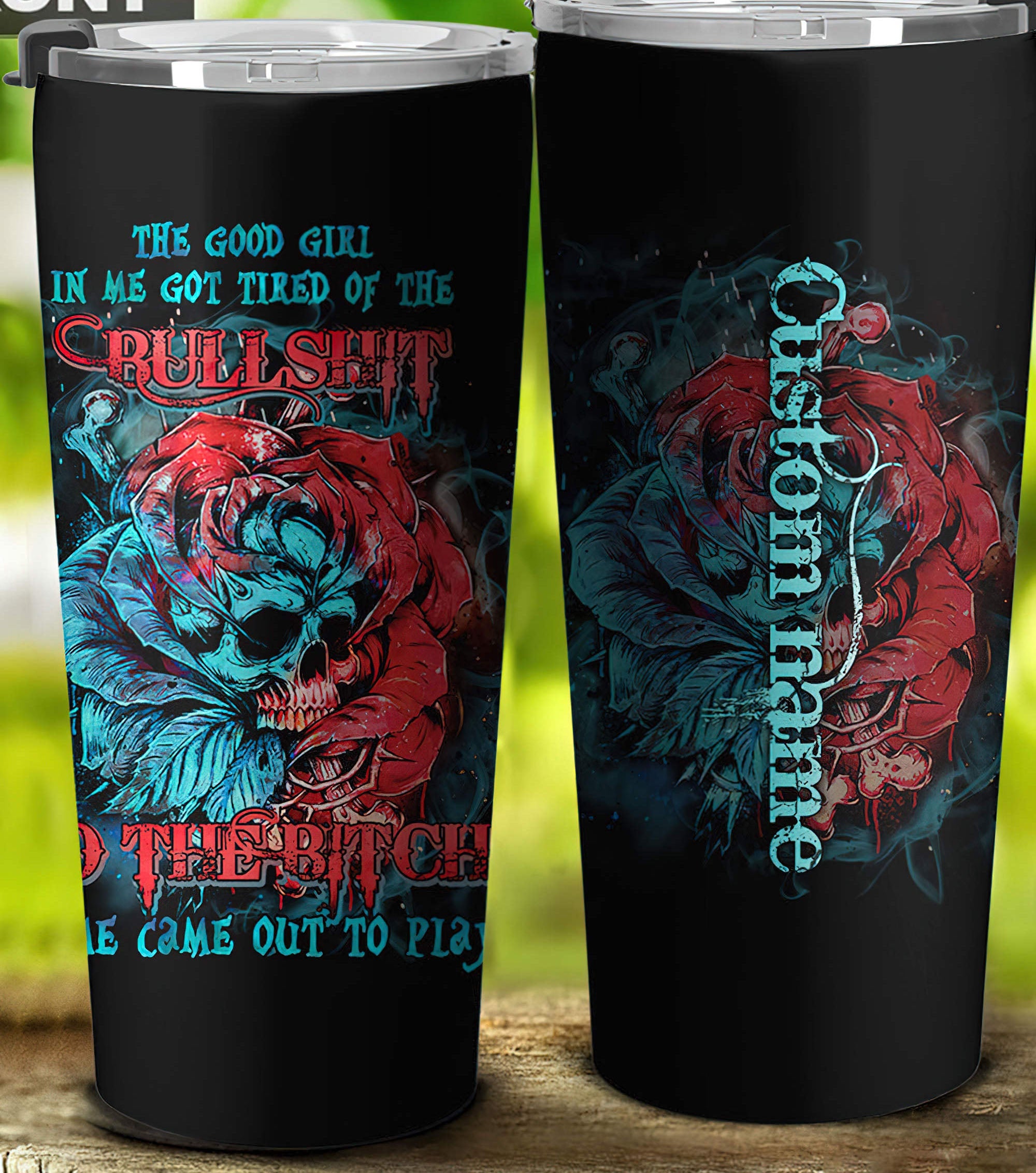 Personalized The Good Girl In Me Rose Skull Bones Tumbler Tumbler