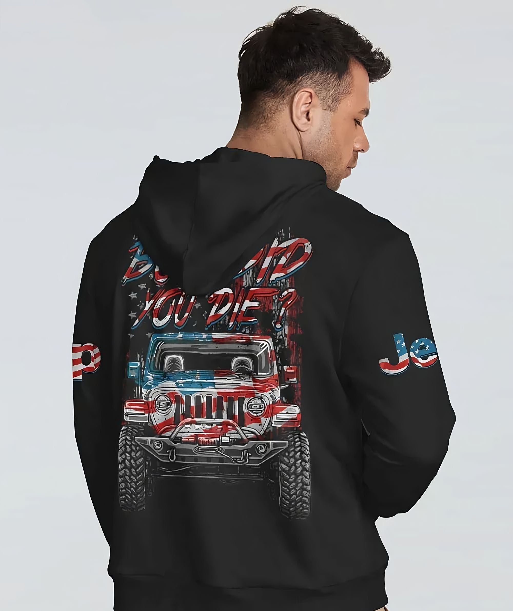 but-did-you-die-flag-jeep-all-over-print-hoodie