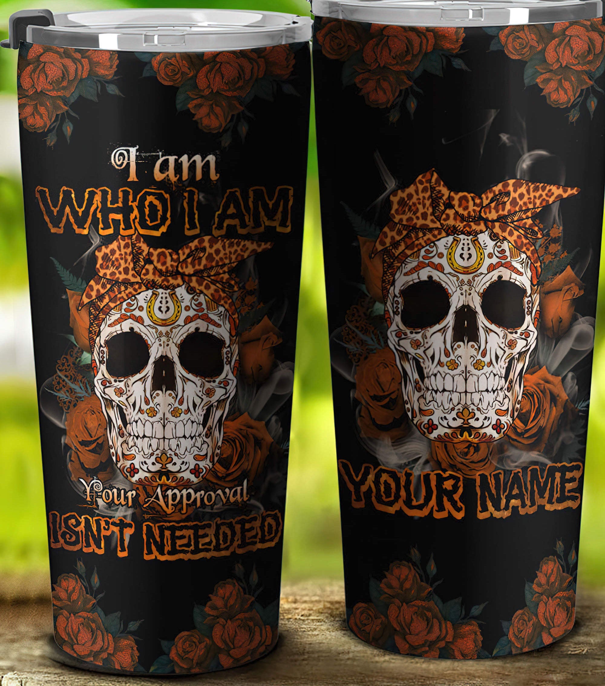 personalized-i-am-who-i-am-sugar-skull-tumbler