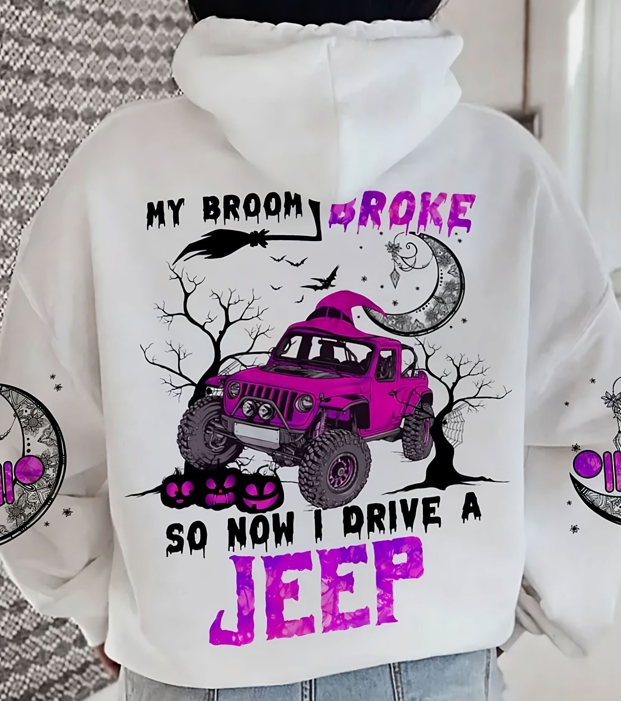 my-broom-broke-so-now-i-drive-a-jeep-all-over-print-white-hoodie