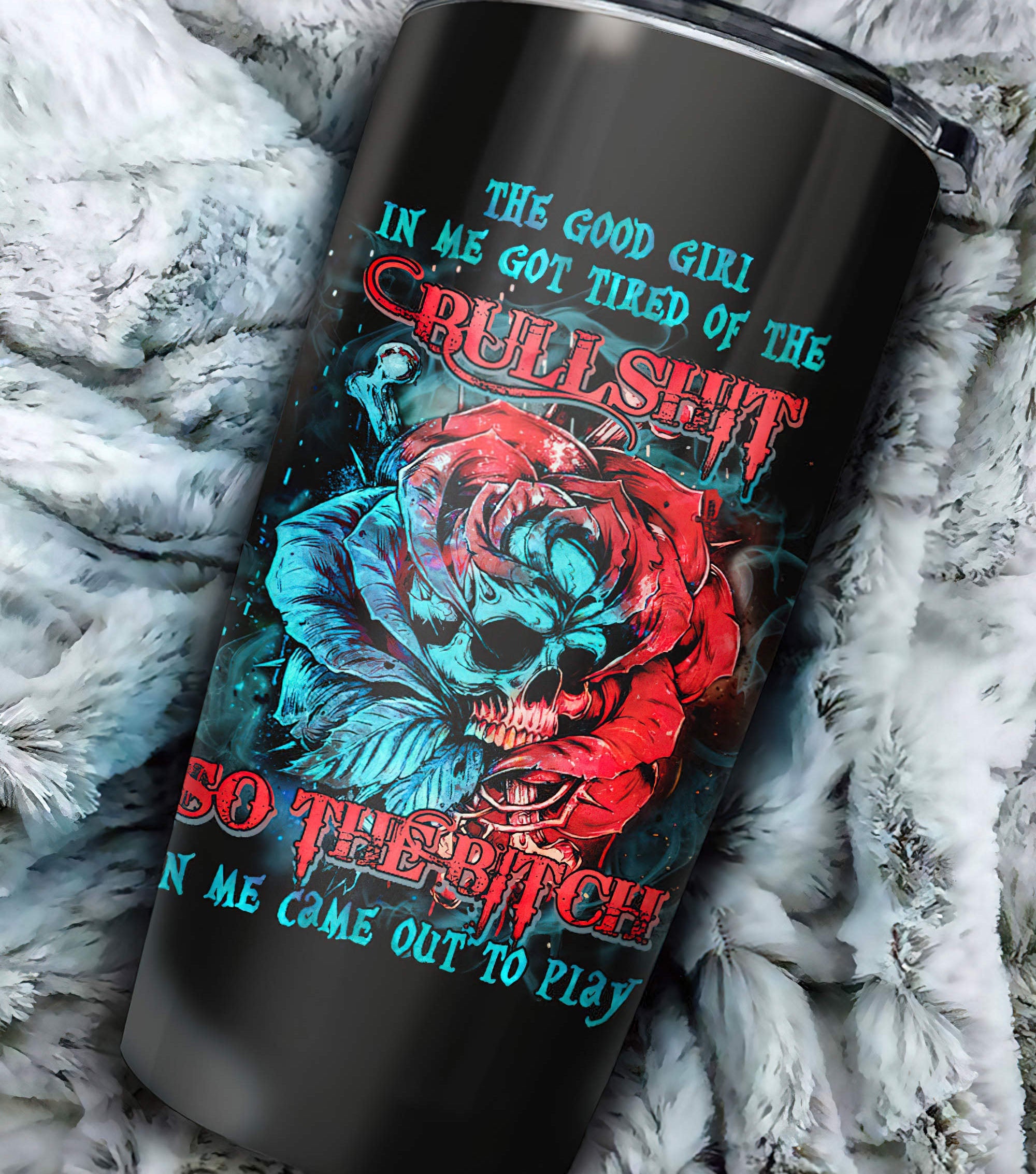 Personalized The Good Girl In Me Rose Skull Bones Tumbler Tumbler