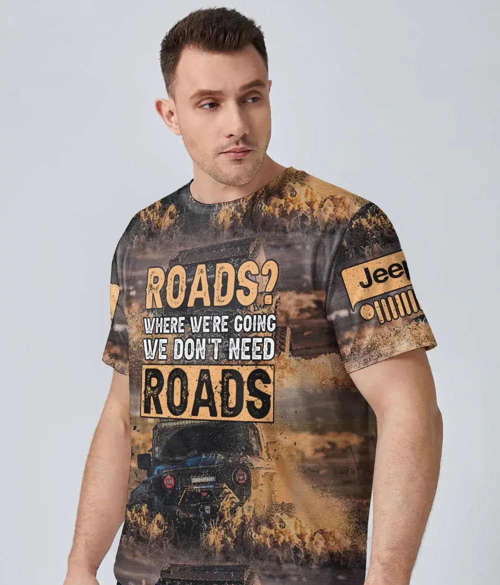 we-dont-need-roads-jeep-t-shirt