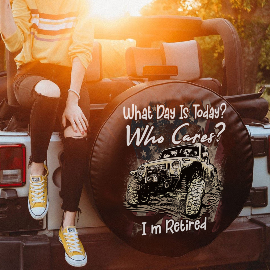 jeep-what-day-is-today-who-cares-im-retired-spare-tire-cover