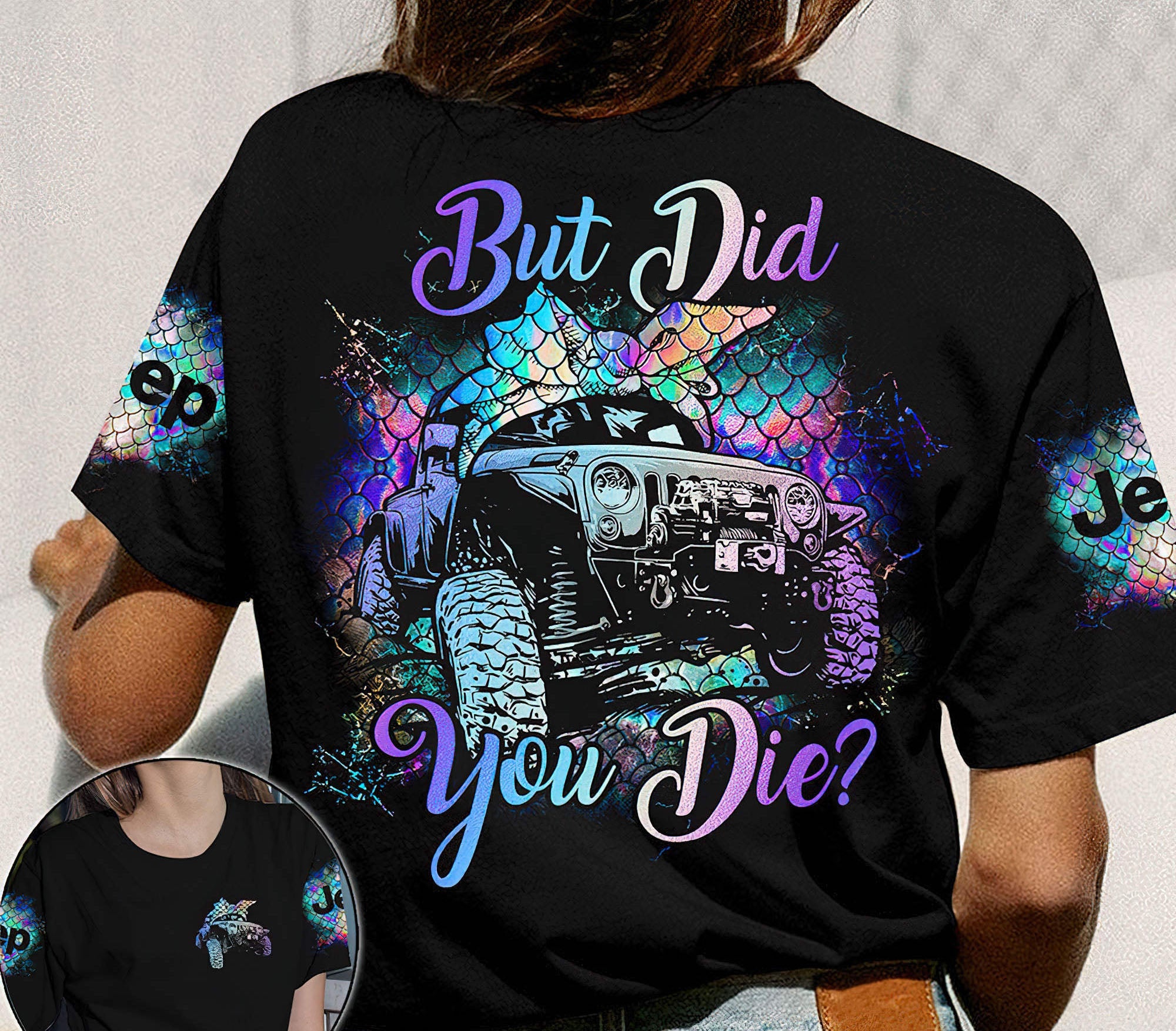 but-did-you-die-mermaid-jeep-t-shirt