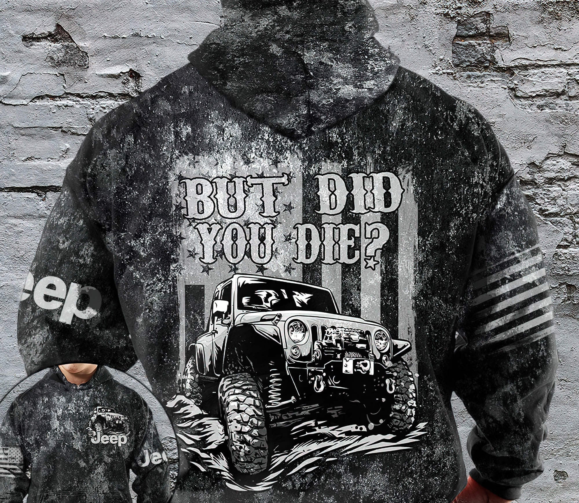 but-did-you-die-jeep-full-bw-hoodie