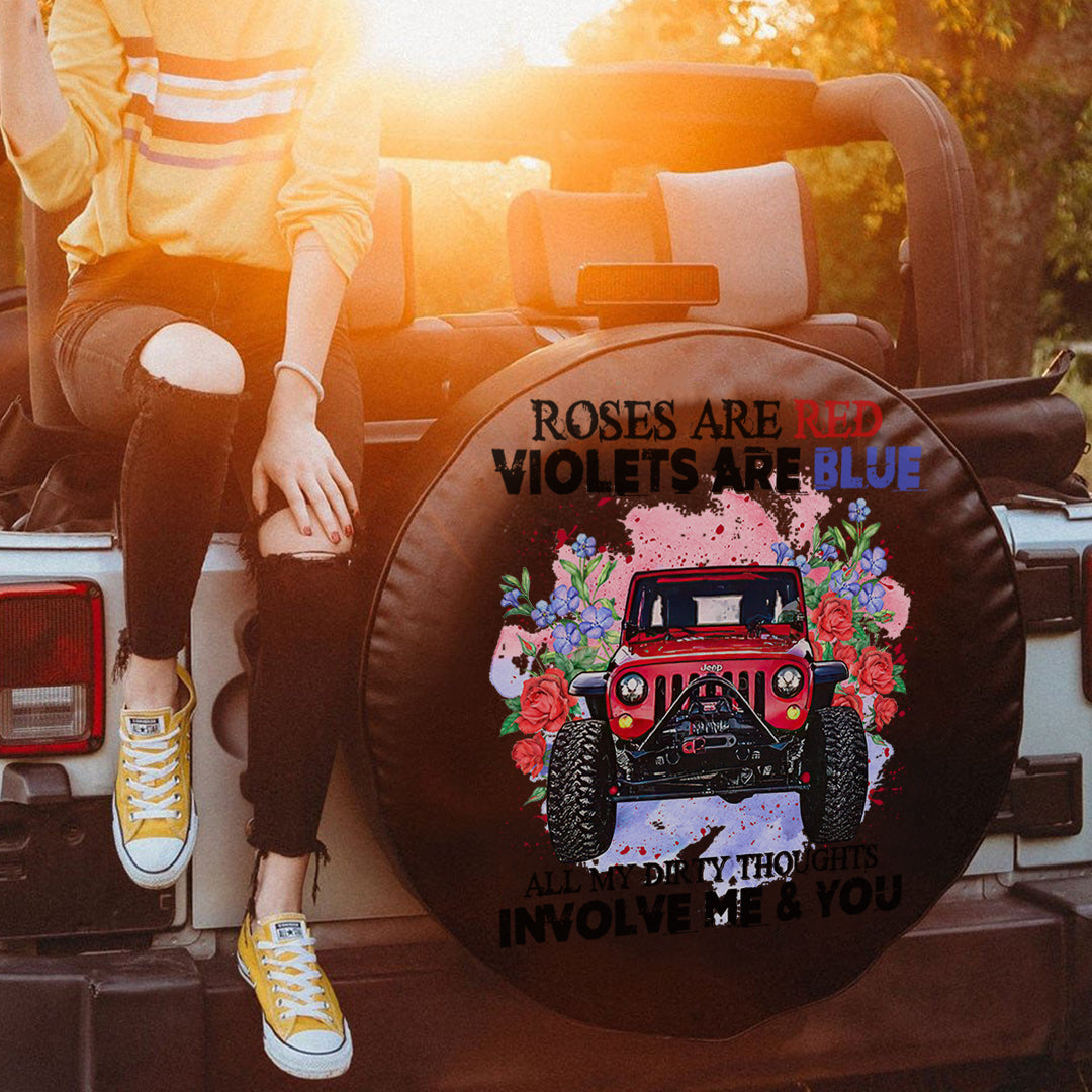 jeep-roses-are-red-violets-are-blue-all-my-dirty-thoughts-involves-me-you-spare-tire-cover