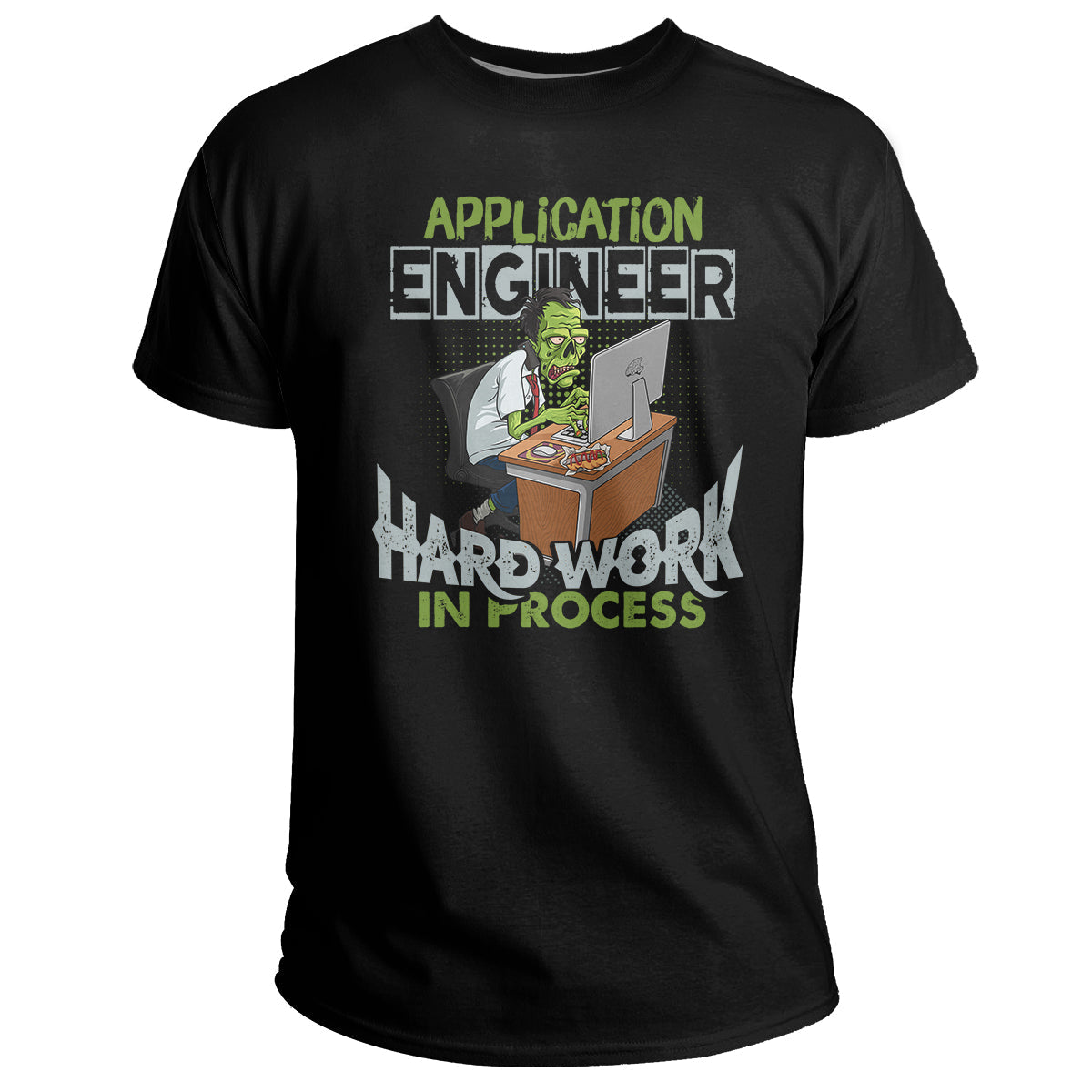 application-engineer-hard-work-in-process-application-engineer-t-shirt