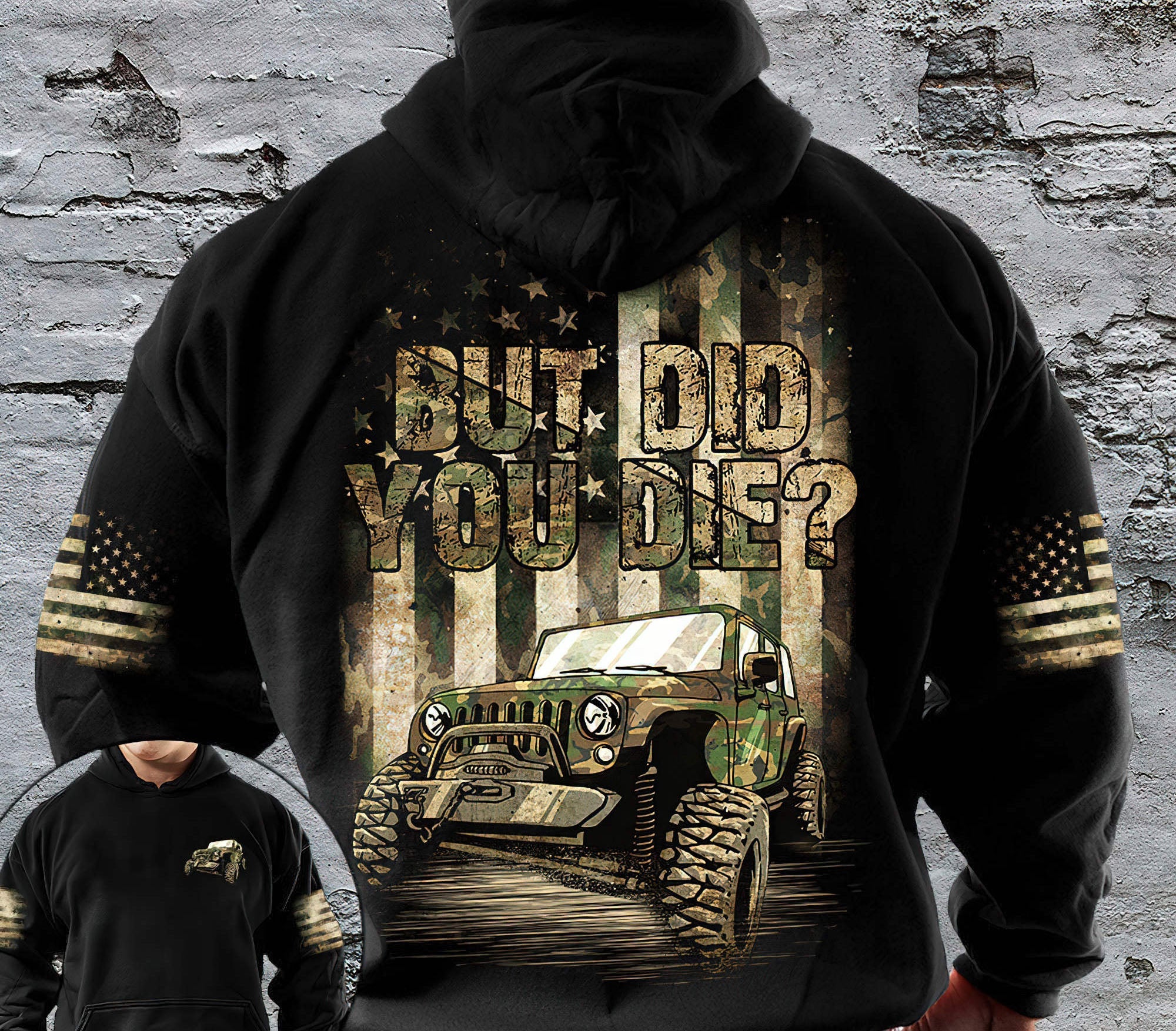 but-did-you-die-jeep-camo-flag-hoodie