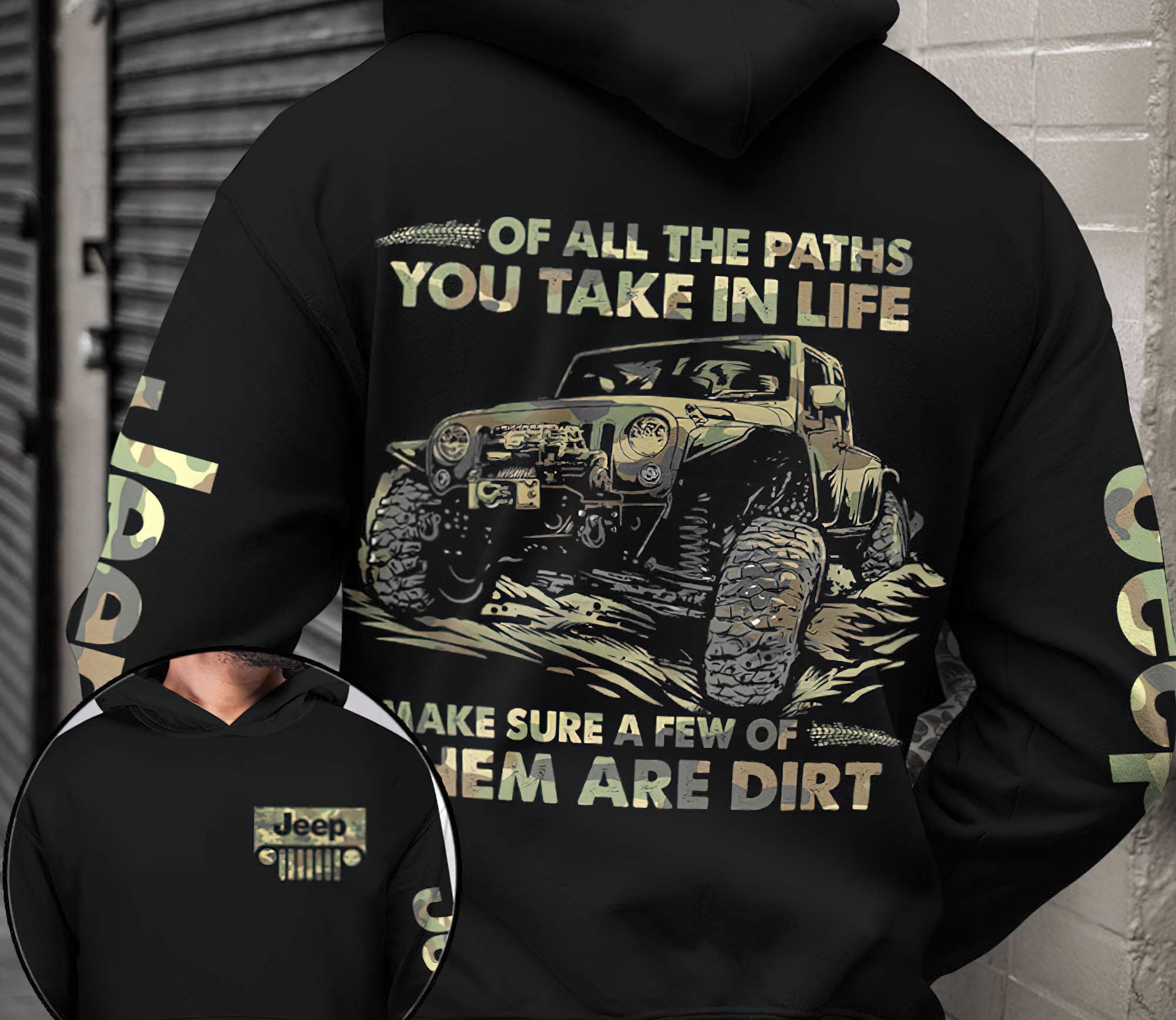 of-all-the-paths-you-take-in-life-new-jeep-hoodie