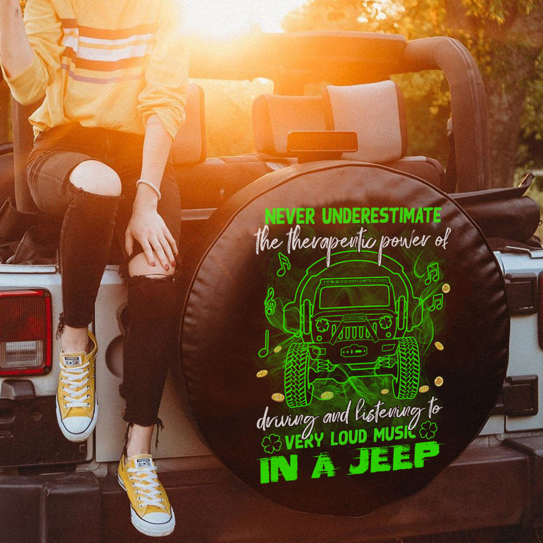 jeep-never-underestimate-therapentic-power-of-driving-listening-to-very-loud-music-in-a-jeep-spare-tire-cover