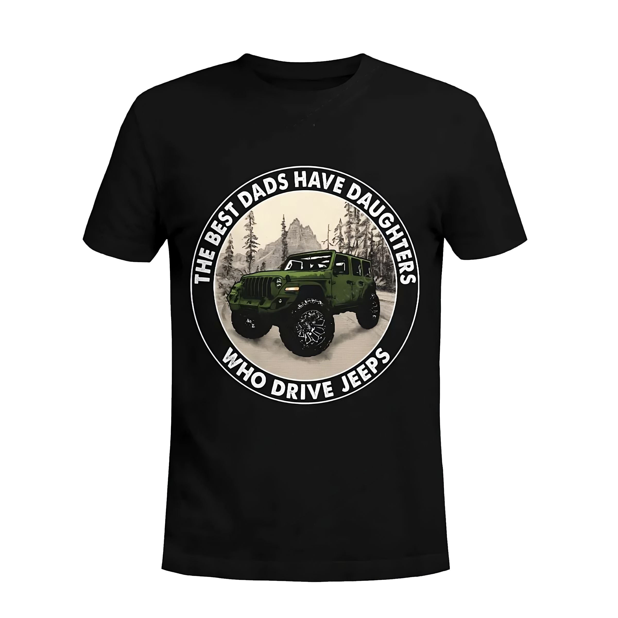 the-best-dads-have-daughters-who-drive-jeeps-23-jeep-t-shirt