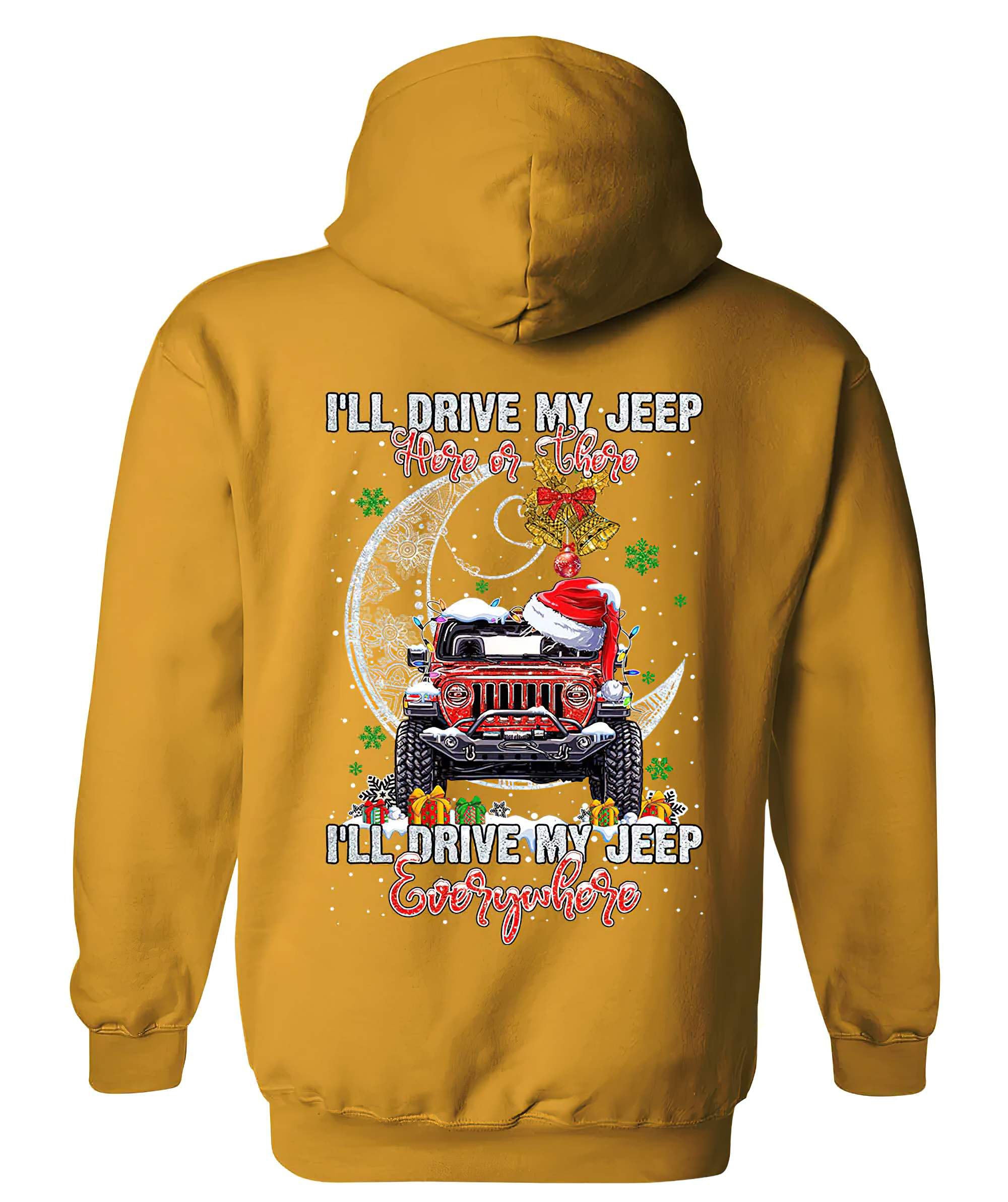 ill-drive-my-jeep-here-or-there-christmas-hoodie