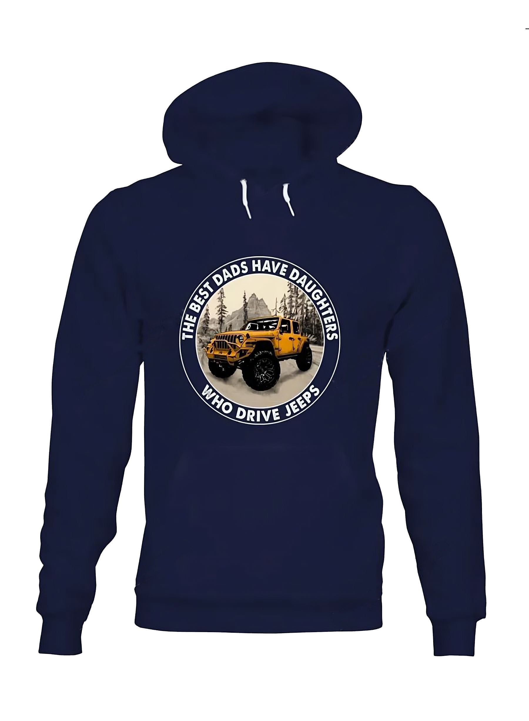 the-best-dads-have-daughters-who-drive-jeeps-12-jeep-hoodie