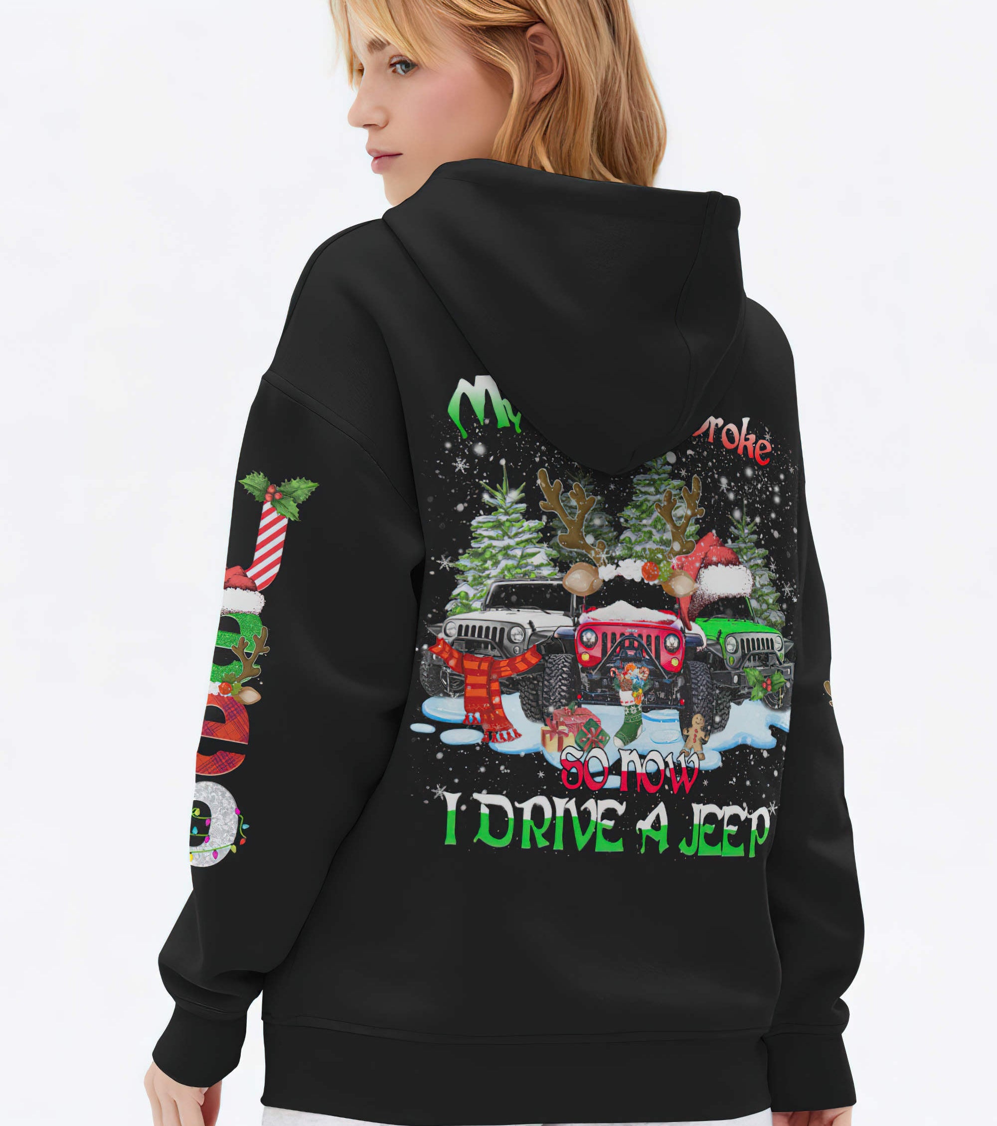 my-sleigh-broke-3-jeeps-hoodie