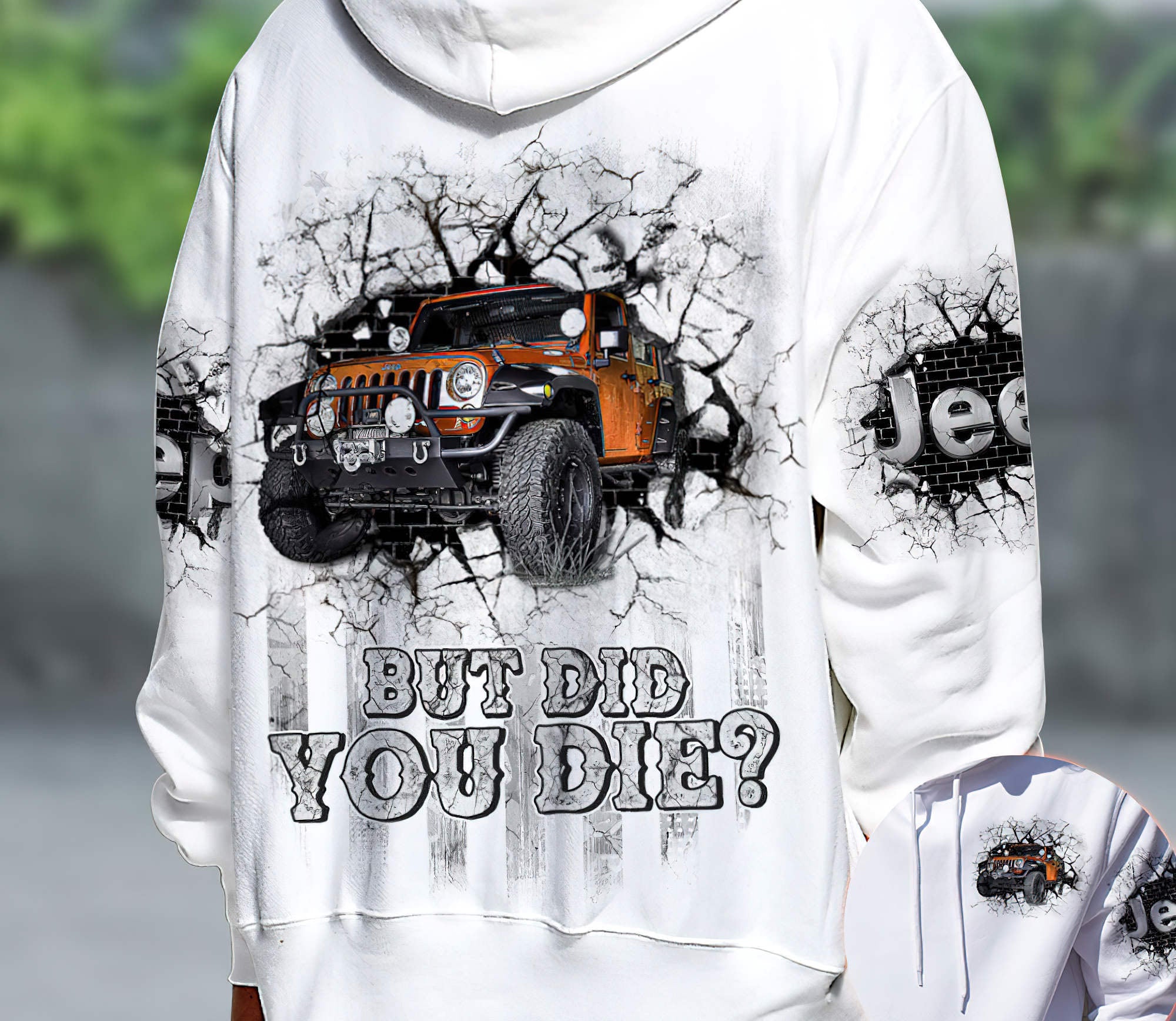 jeep-crack-but-did-you-die-hoodie