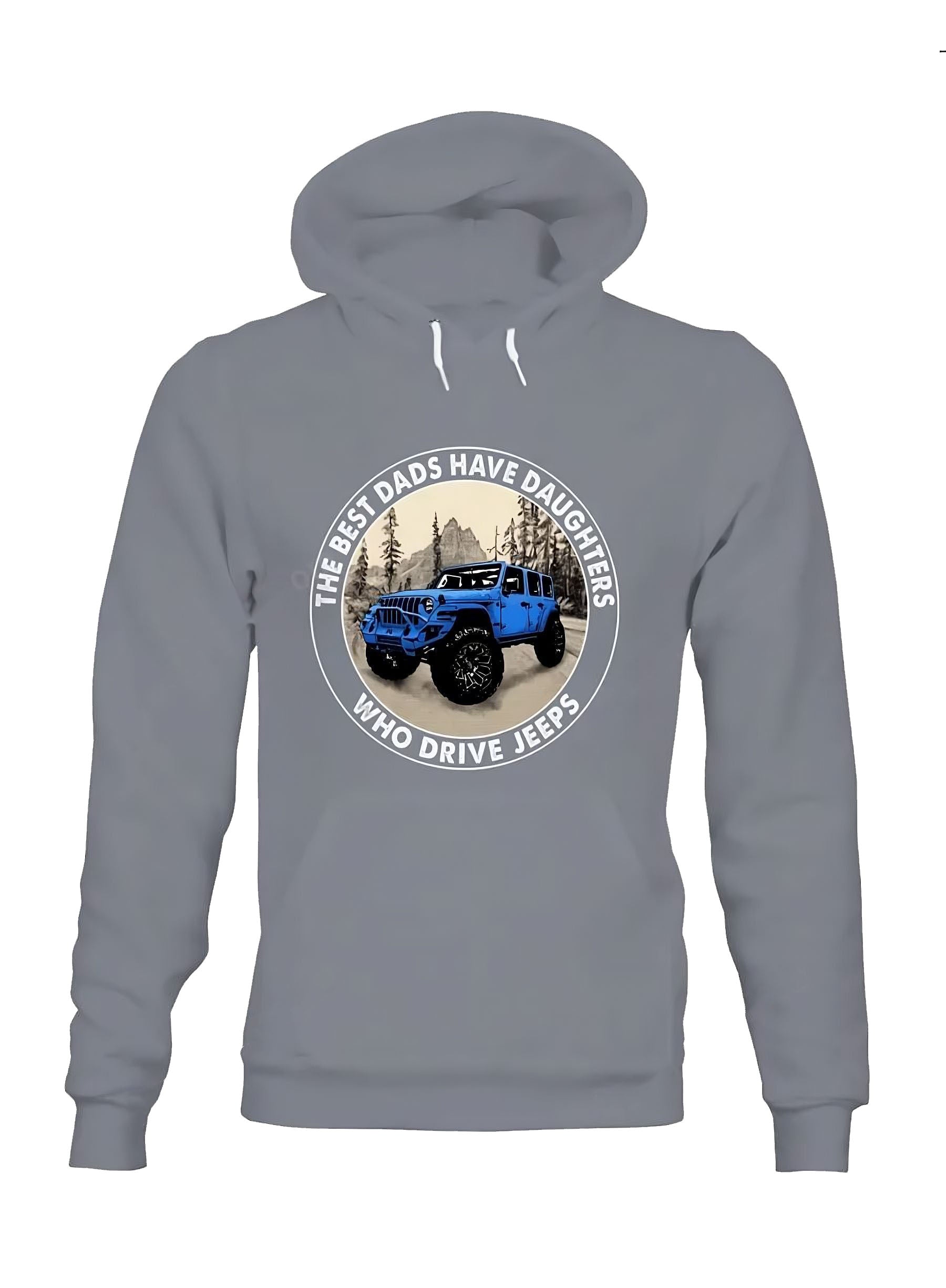 the-best-dads-have-daughters-who-drive-jeeps-14-jeep-hoodie