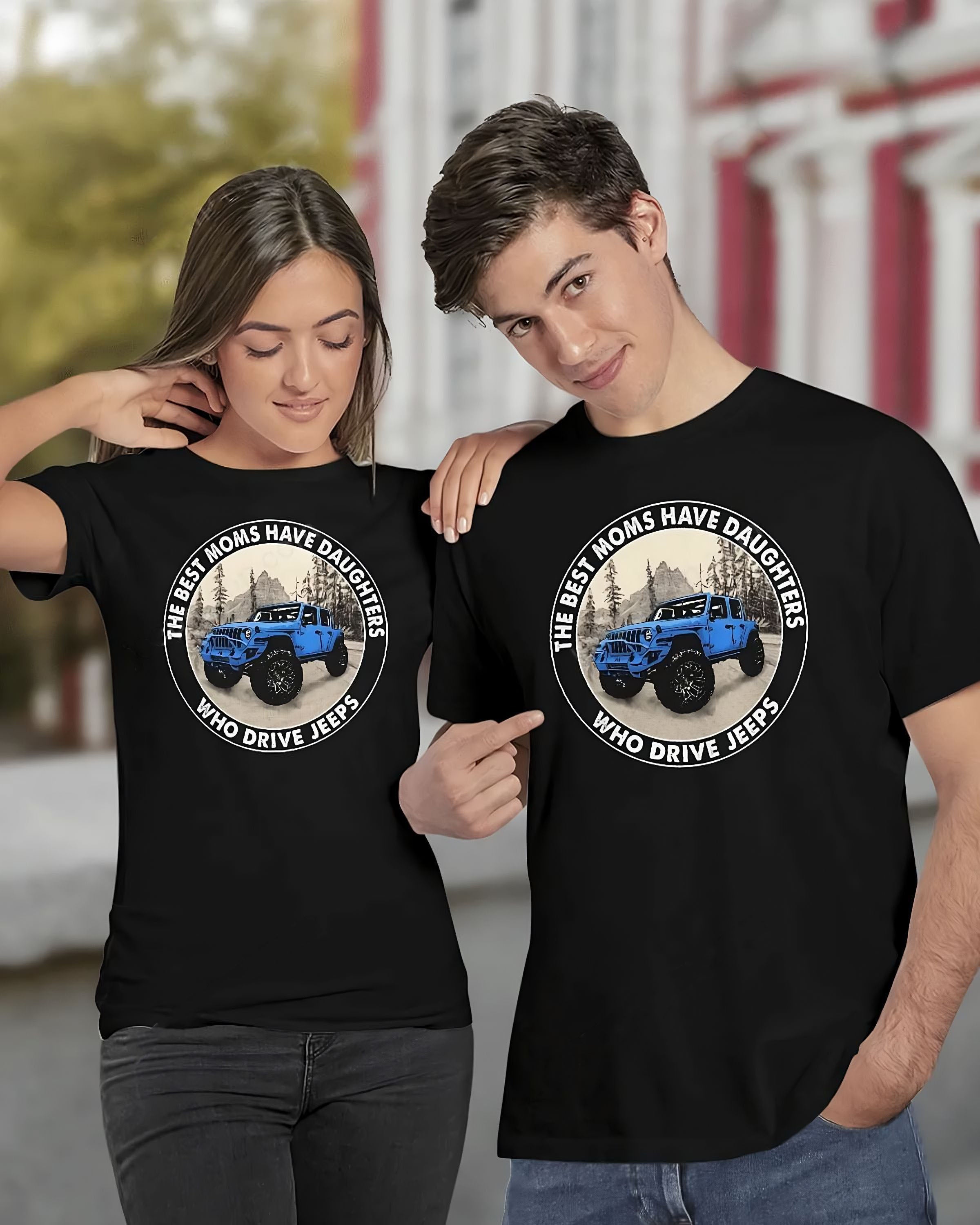 the-best-moms-have-daughters-who-drive-jeeps-jeep-t-shirt