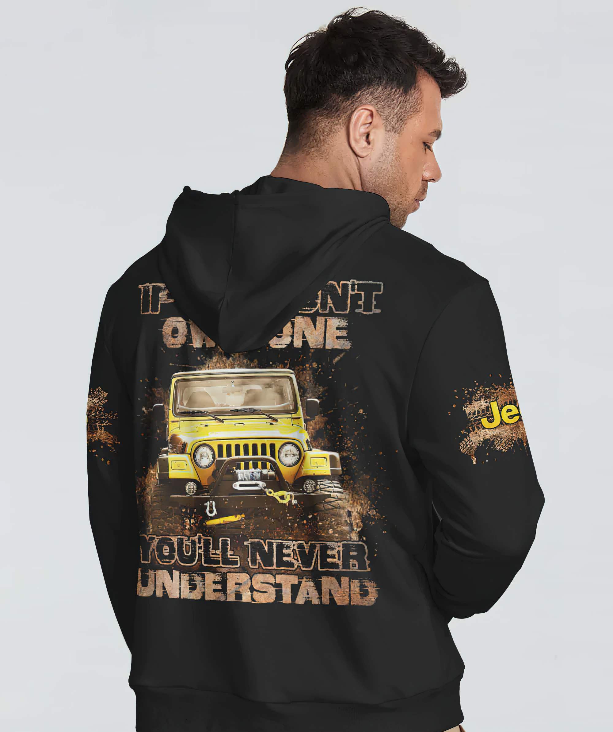 if-you-dont-own-one-jeep-dirty-all-over-print-hoodie