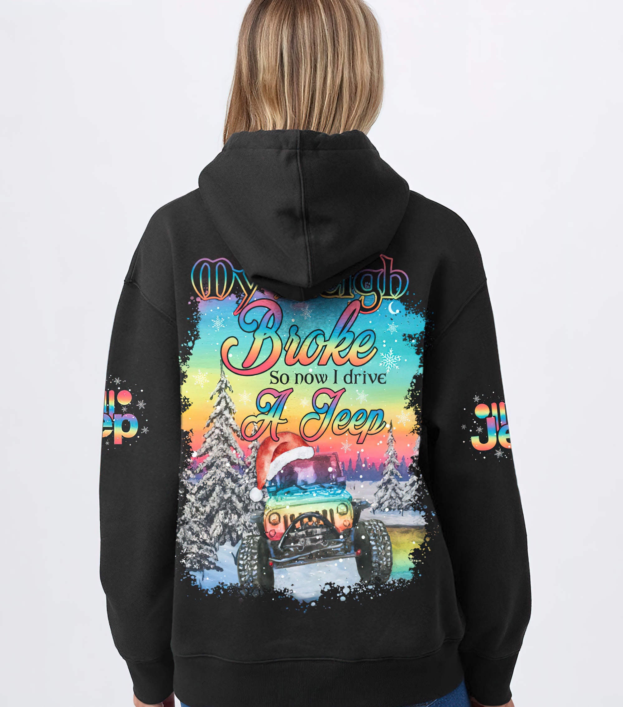 my-sleigh-broke-jeep-winter-hoodie