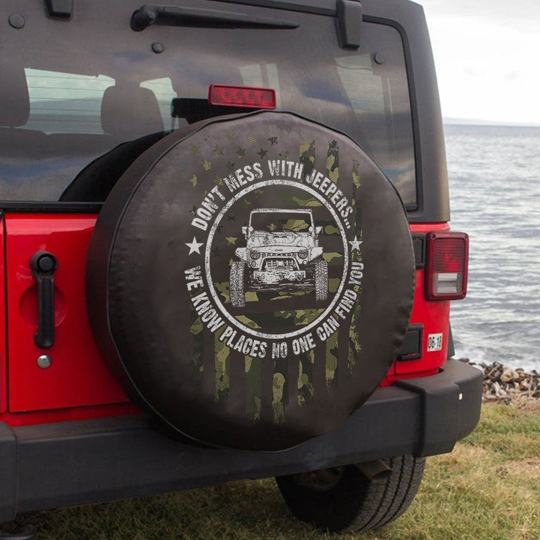 jeep-dont-mess-with-jeepers-we-know-places-no-one-can-find-you-spare-tire-cover