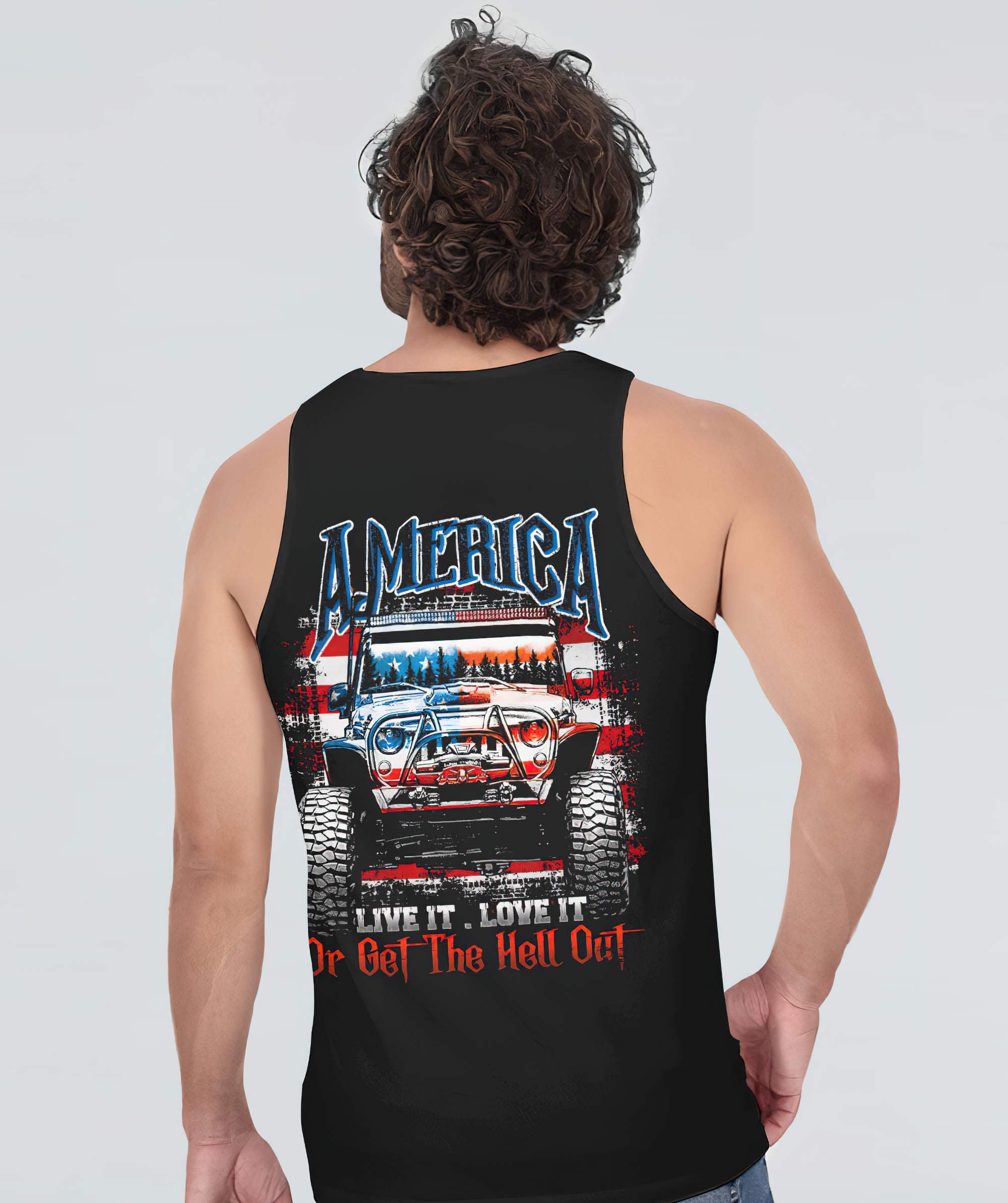 america-live-it-love-it-or-get-the-hell-out-jeep-tank-top