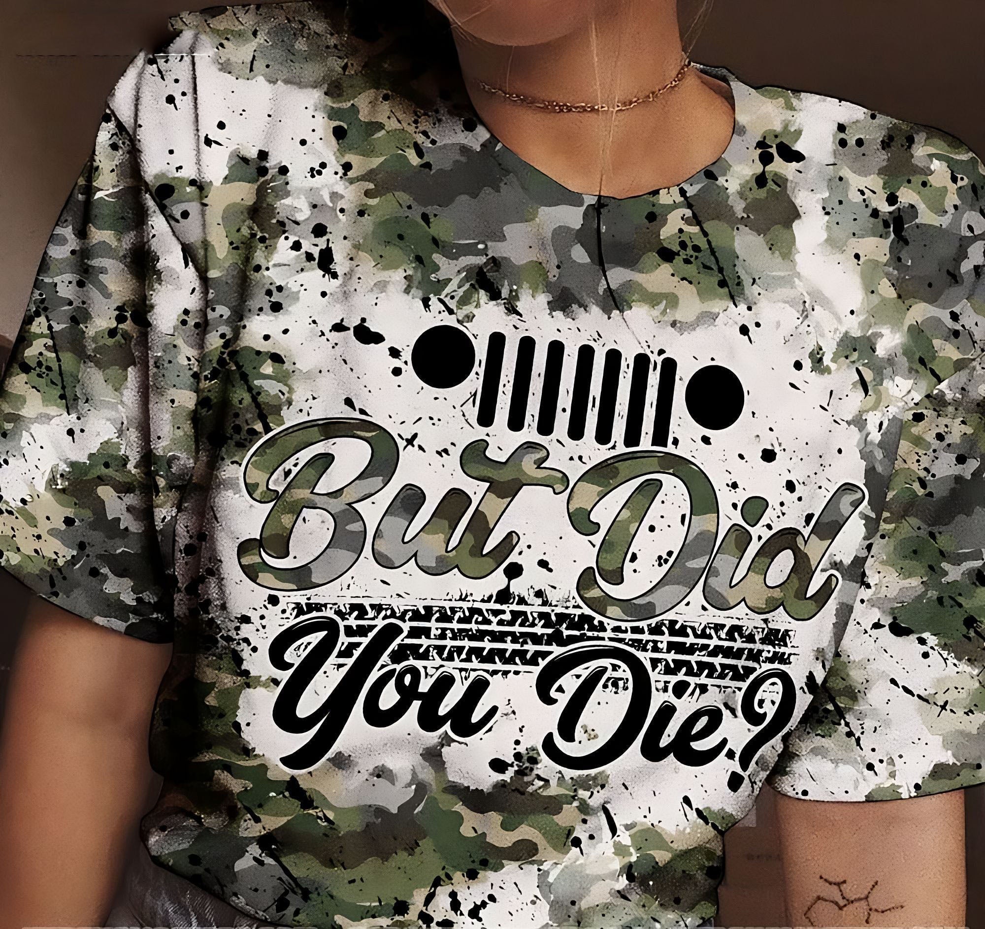 but-did-you-die-camo-jeep-all-over-print-t-shirt