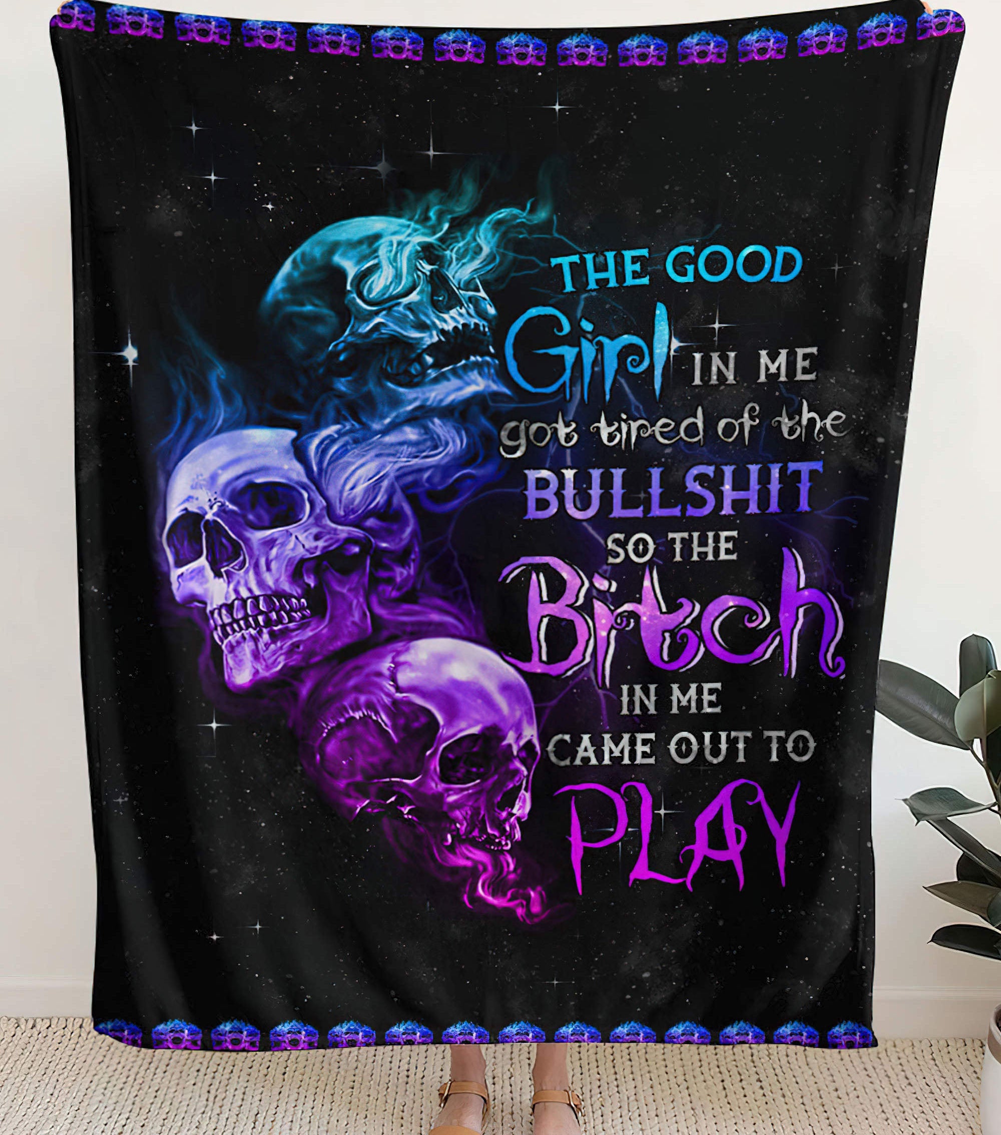 The Good Girl In Me Got Tired Skull Blanket