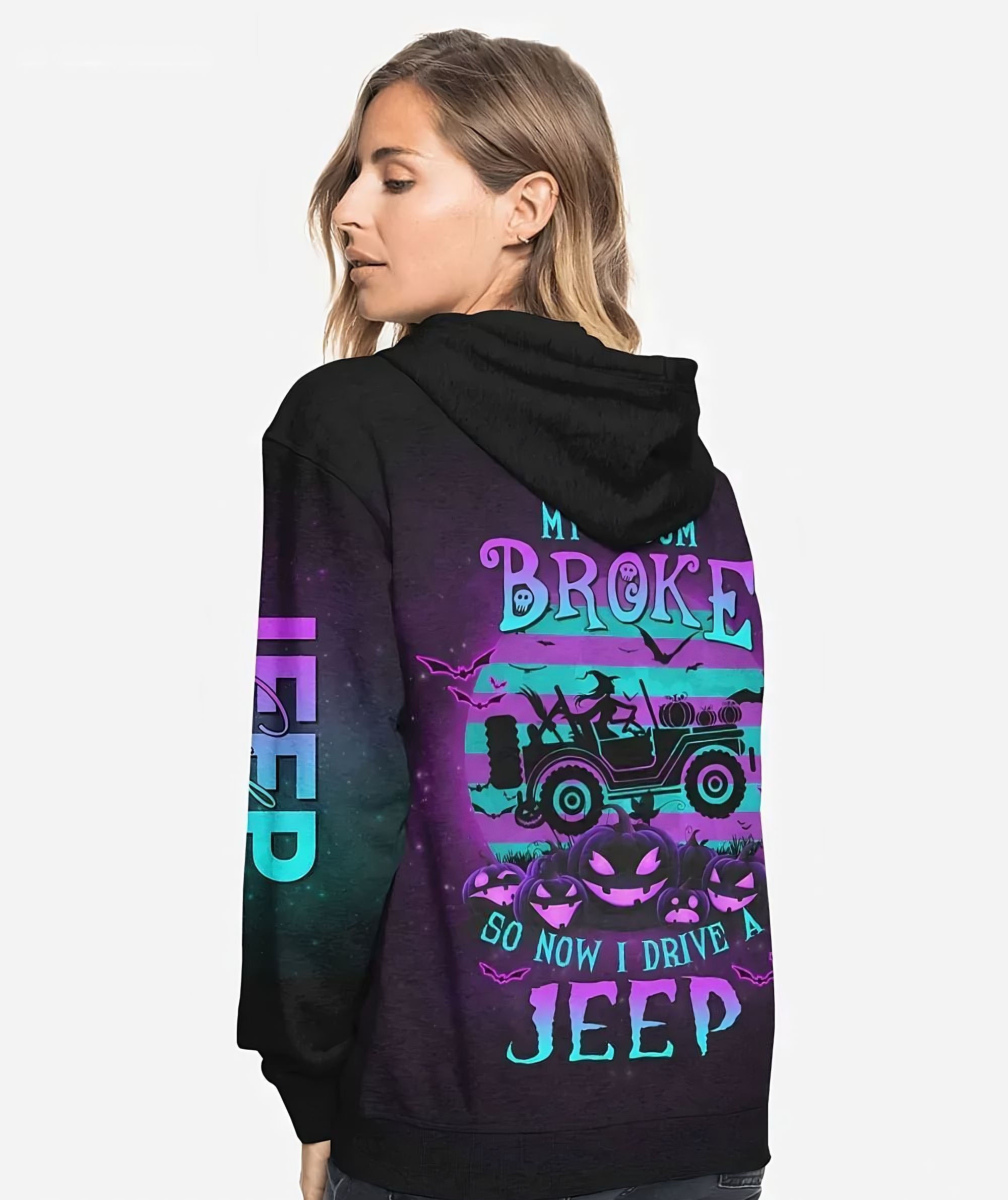 my-broom-broke-so-now-i-drive-a-jeep-all-over-print-8-hoodie