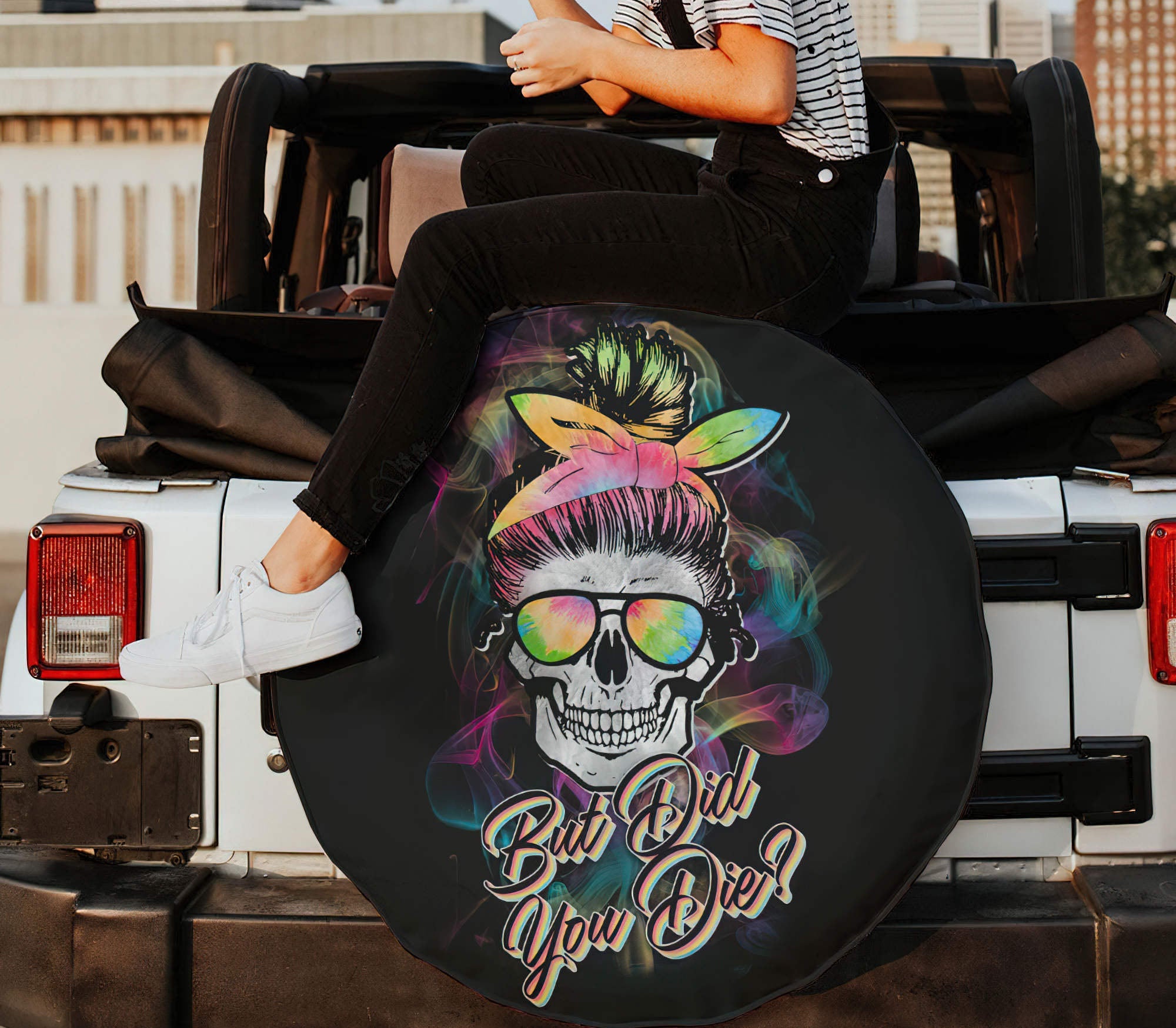 Tie Dye But Did You Die Automotive Spare Tire Cover