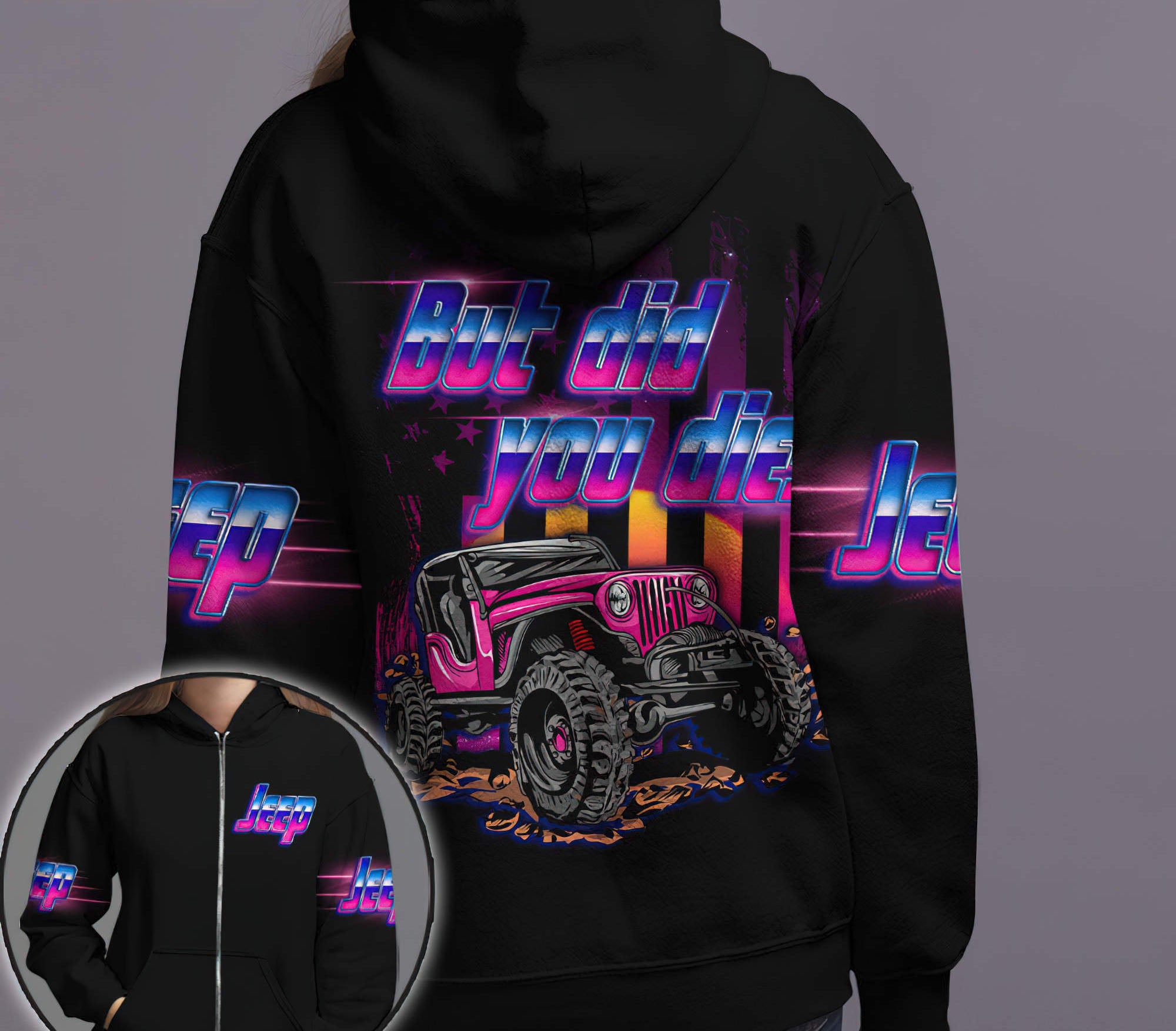 but-did-you-die-jeep-colorful-hoodie