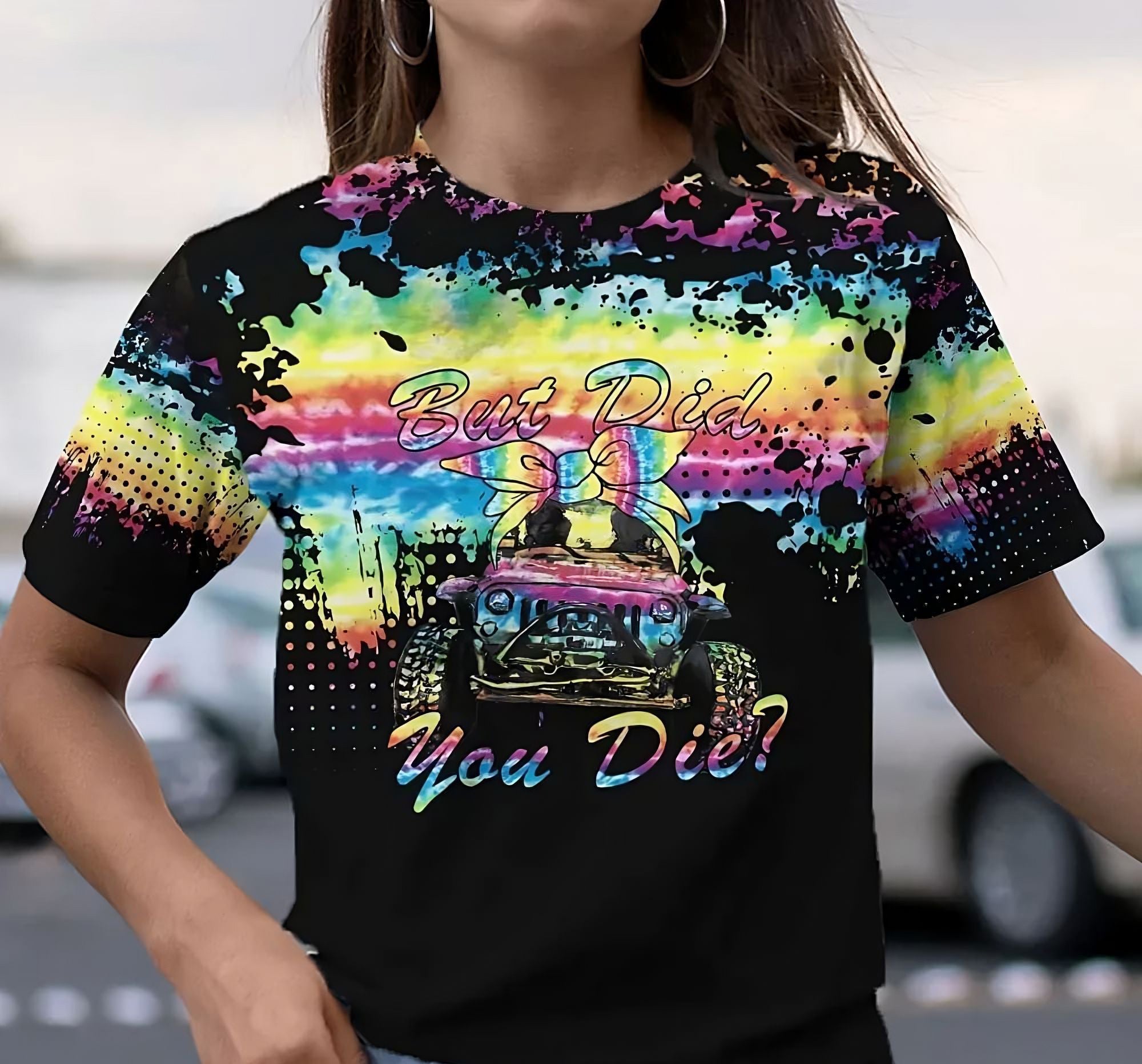 jeep-but-did-you-die-tie-dye-all-over-print-t-shirt