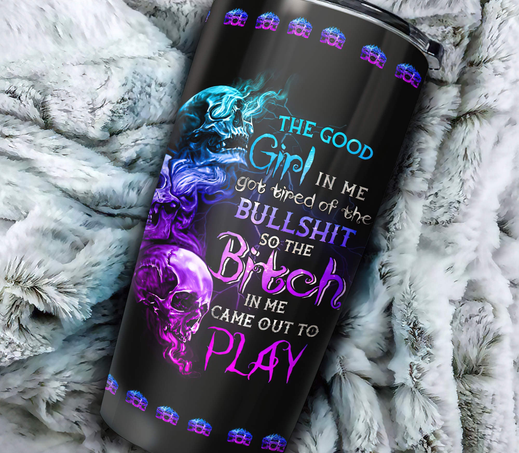 Personalized The Good Girl In Me Got Tired Skull Tumbler 5 Tumbler