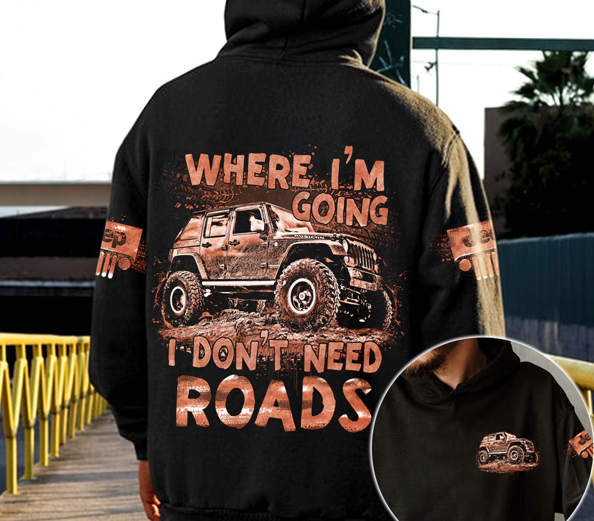 i-dont-need-roads-dirty-jeep-hoodie