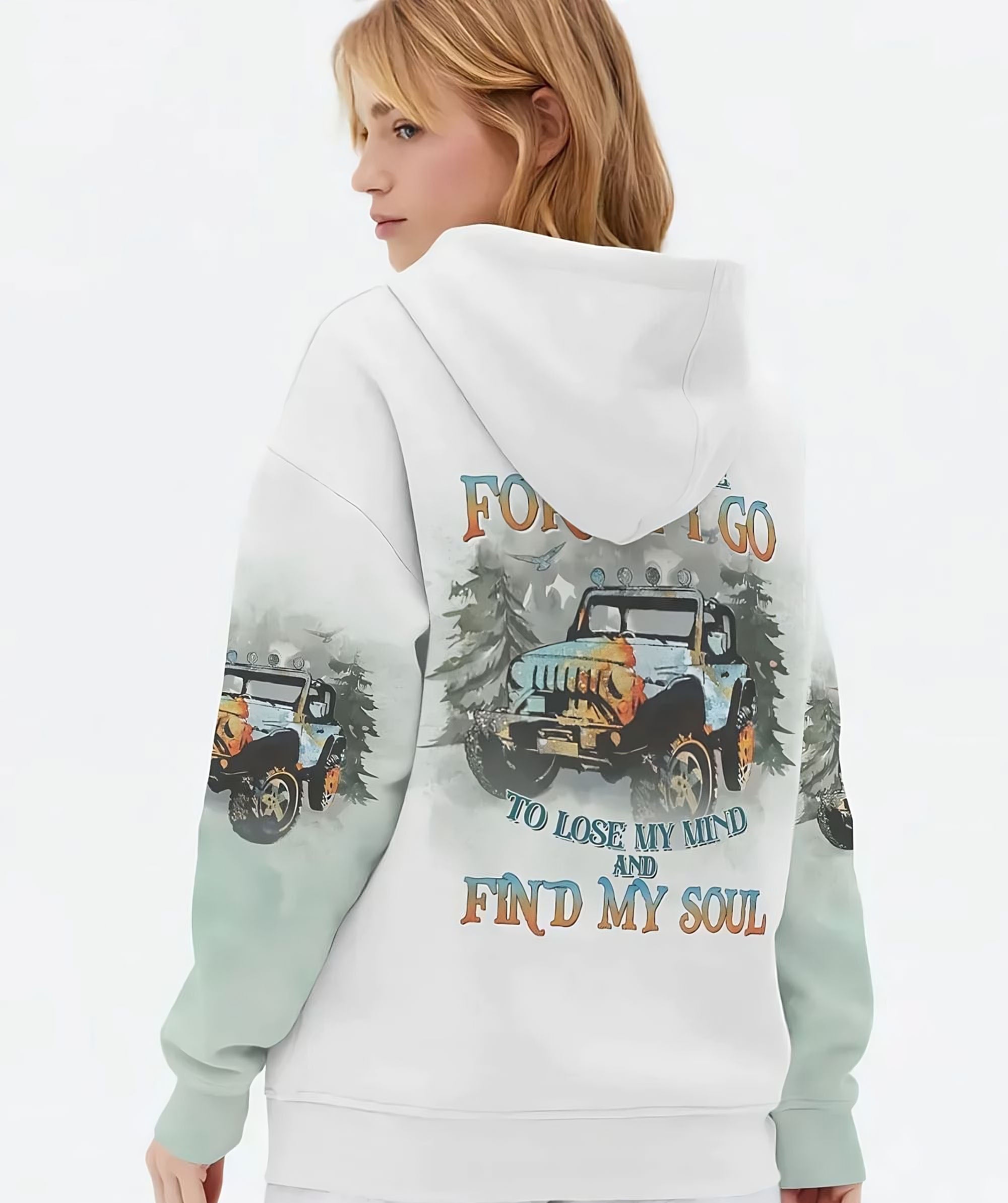 and-into-the-forest-to-lose-my-mind-jeep-girl-all-over-print-hoodie