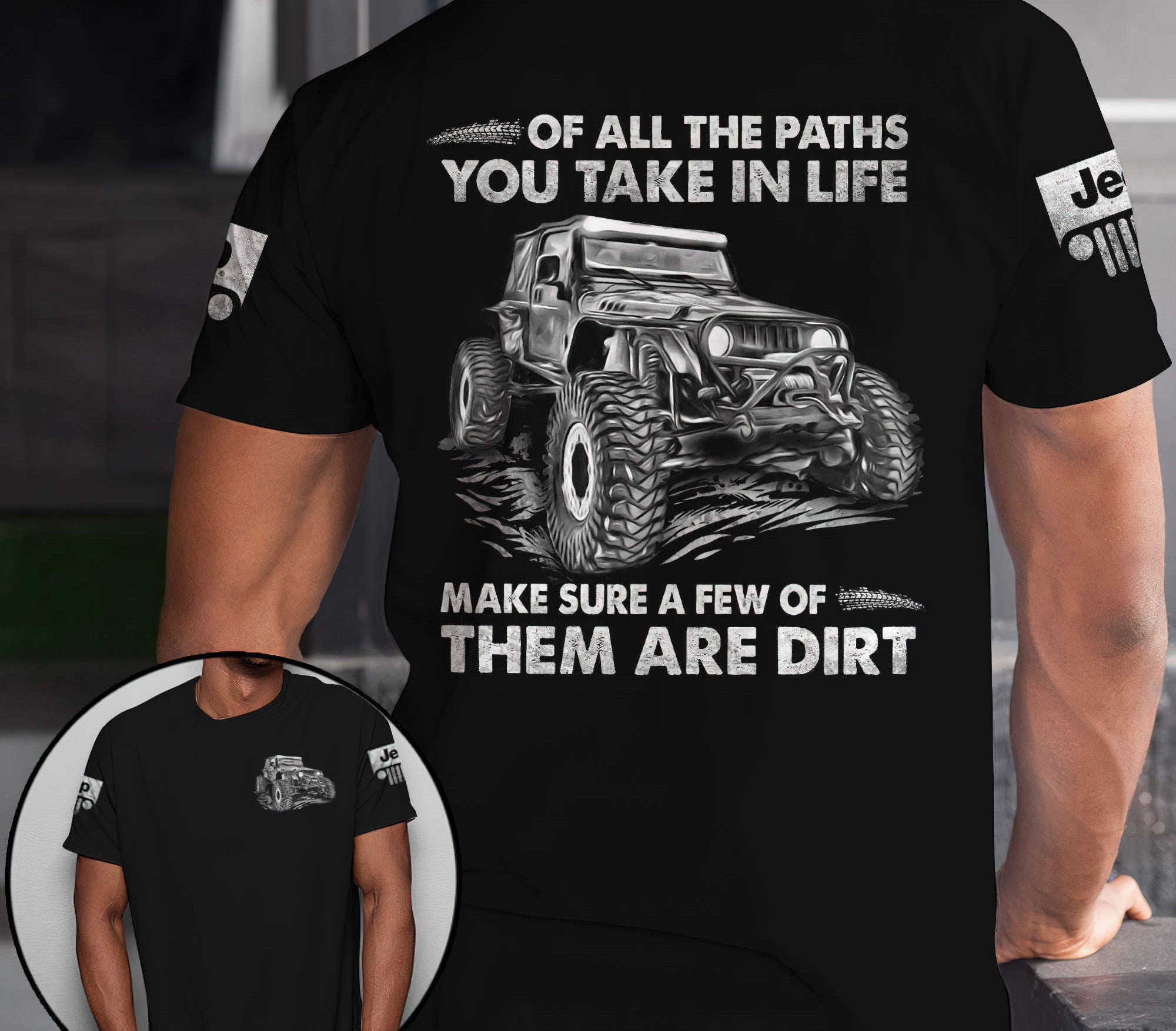 of-all-the-paths-you-take-in-life-jeep-t-shirt