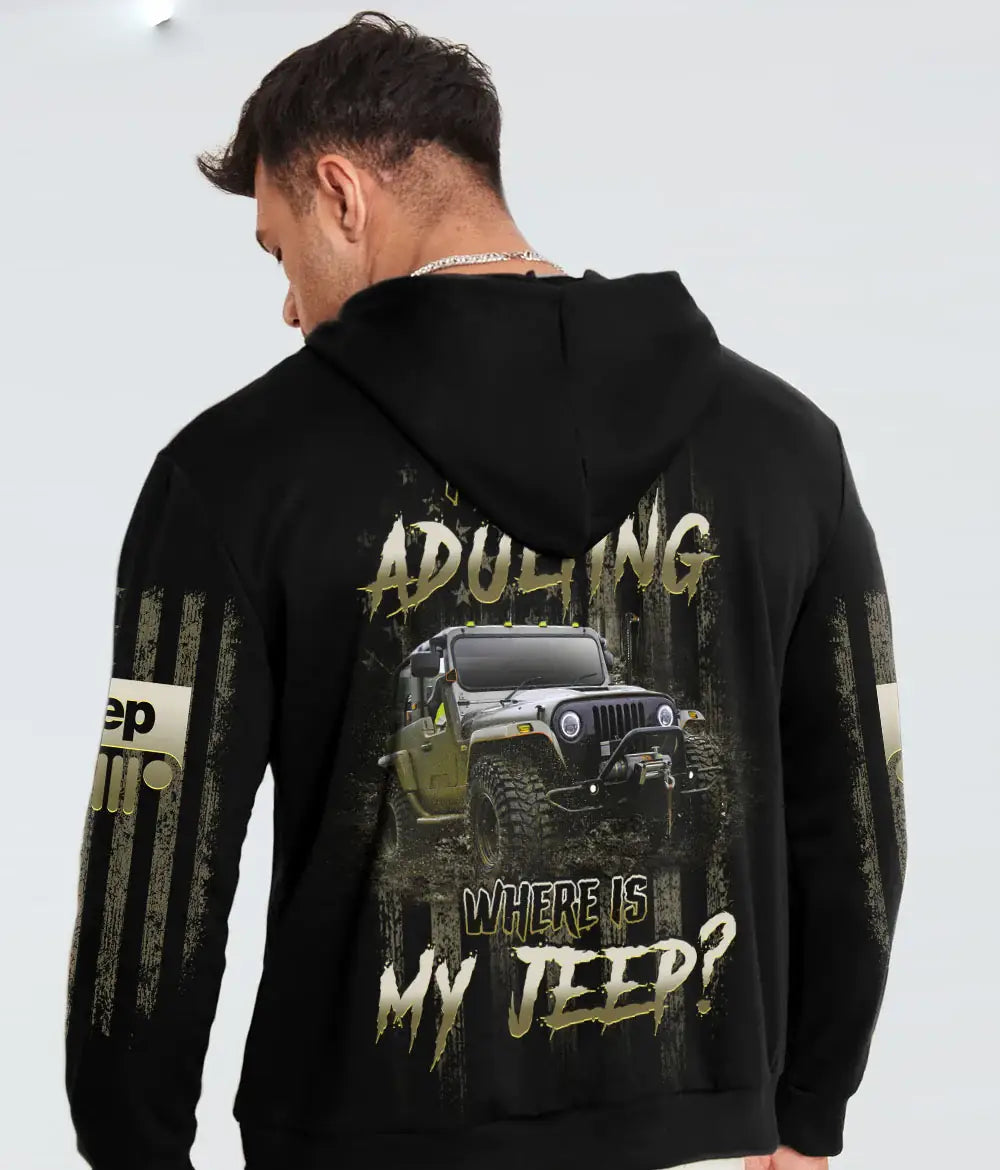 im-done-adulting-where-is-my-jeep-hoodie