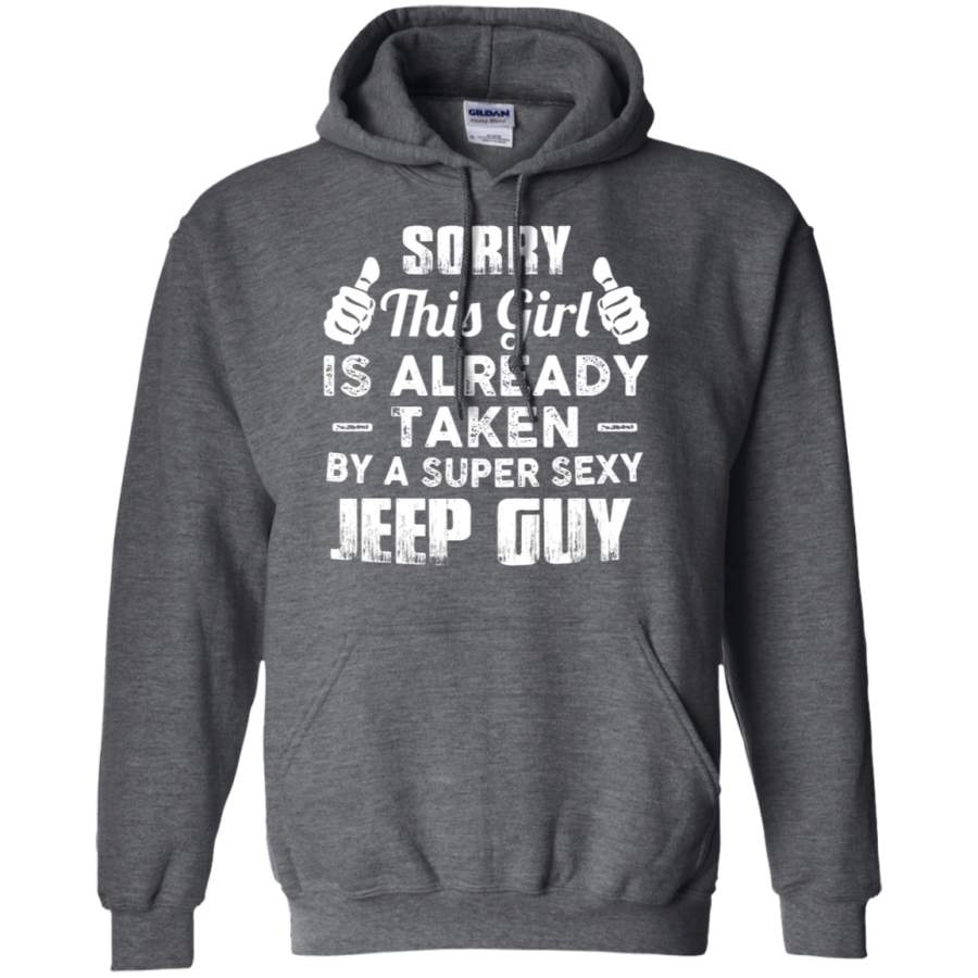 agr-sorry-this-girl-is-already-taken-by-a-super-sexy-jeep-guy-hoodie