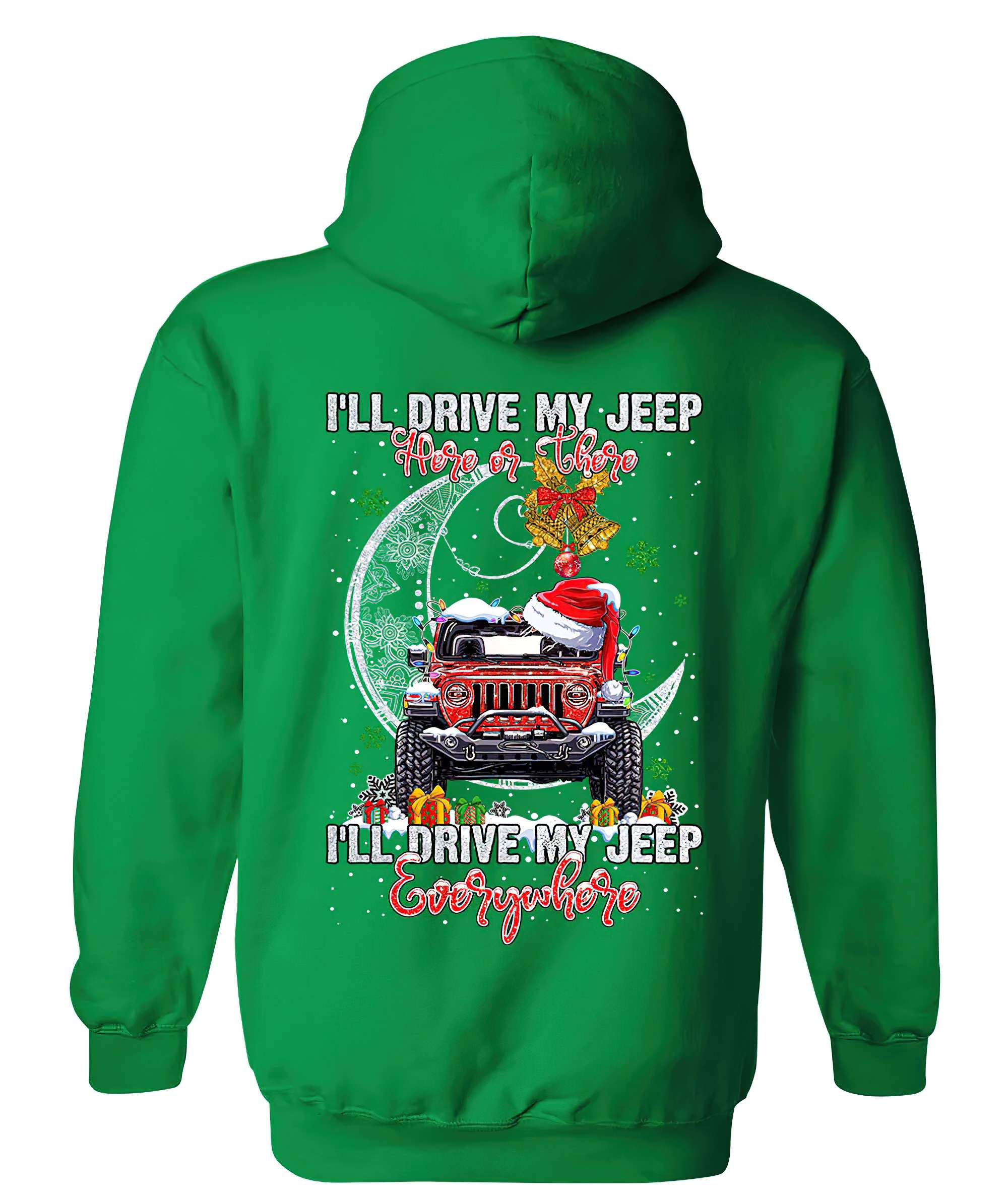 ill-drive-my-jeep-here-or-there-christmas-hoodie