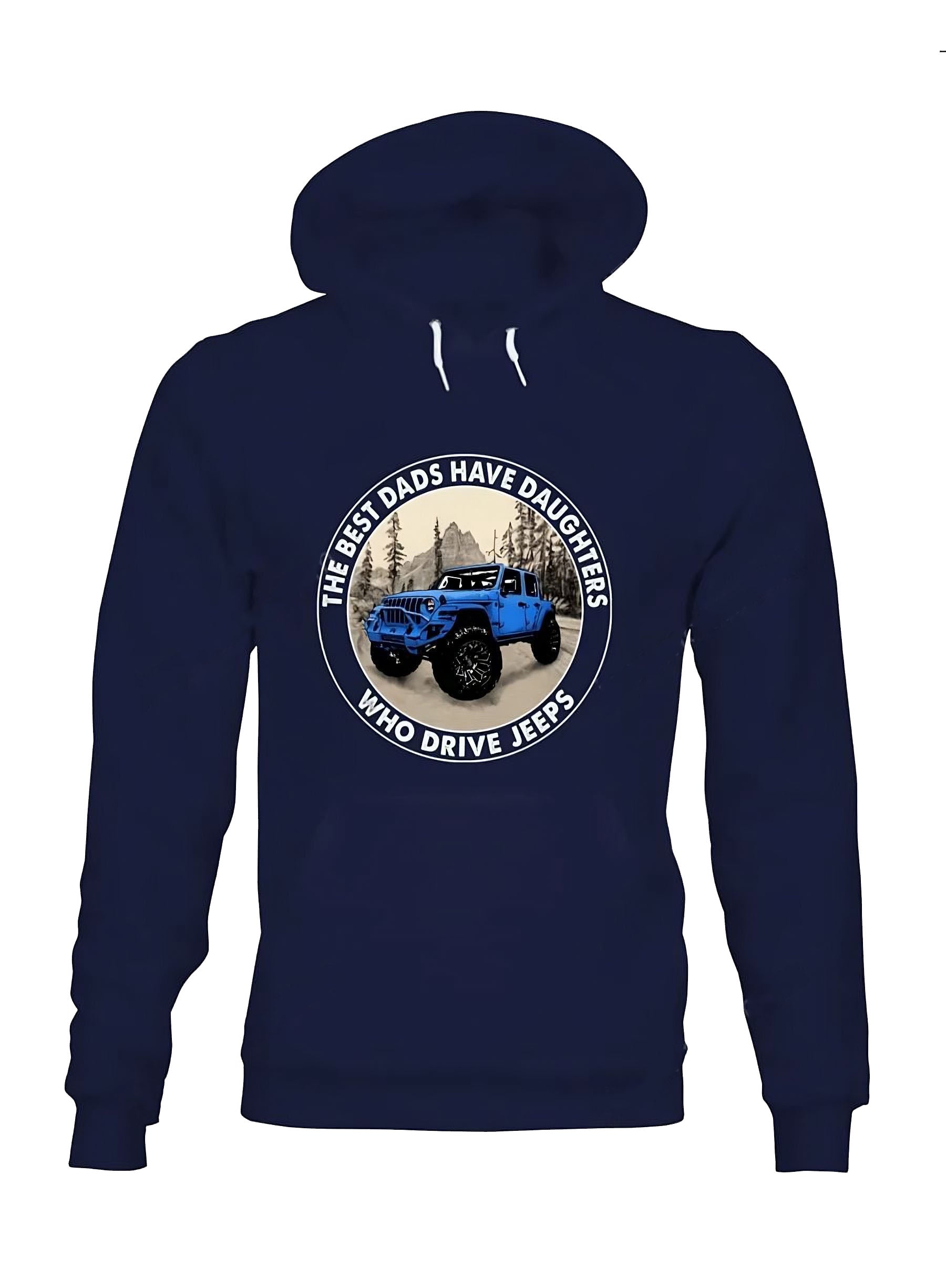 the-best-dads-have-daughters-who-drive-jeeps-02-jeep-hoodie