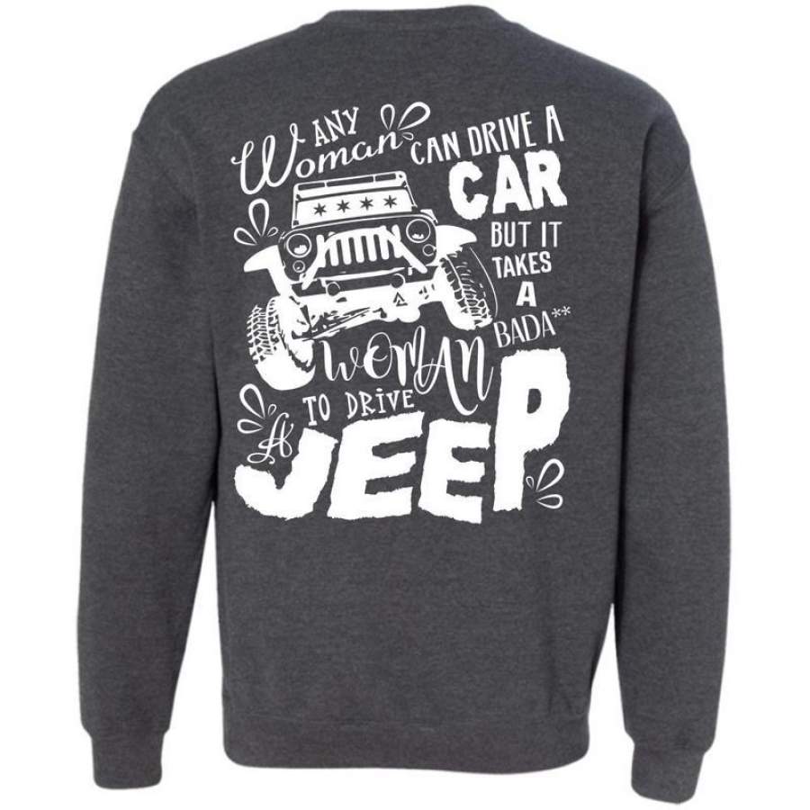 any-woman-can-drive-a-car-t-shirt-i-love-jeep-sweatshirt